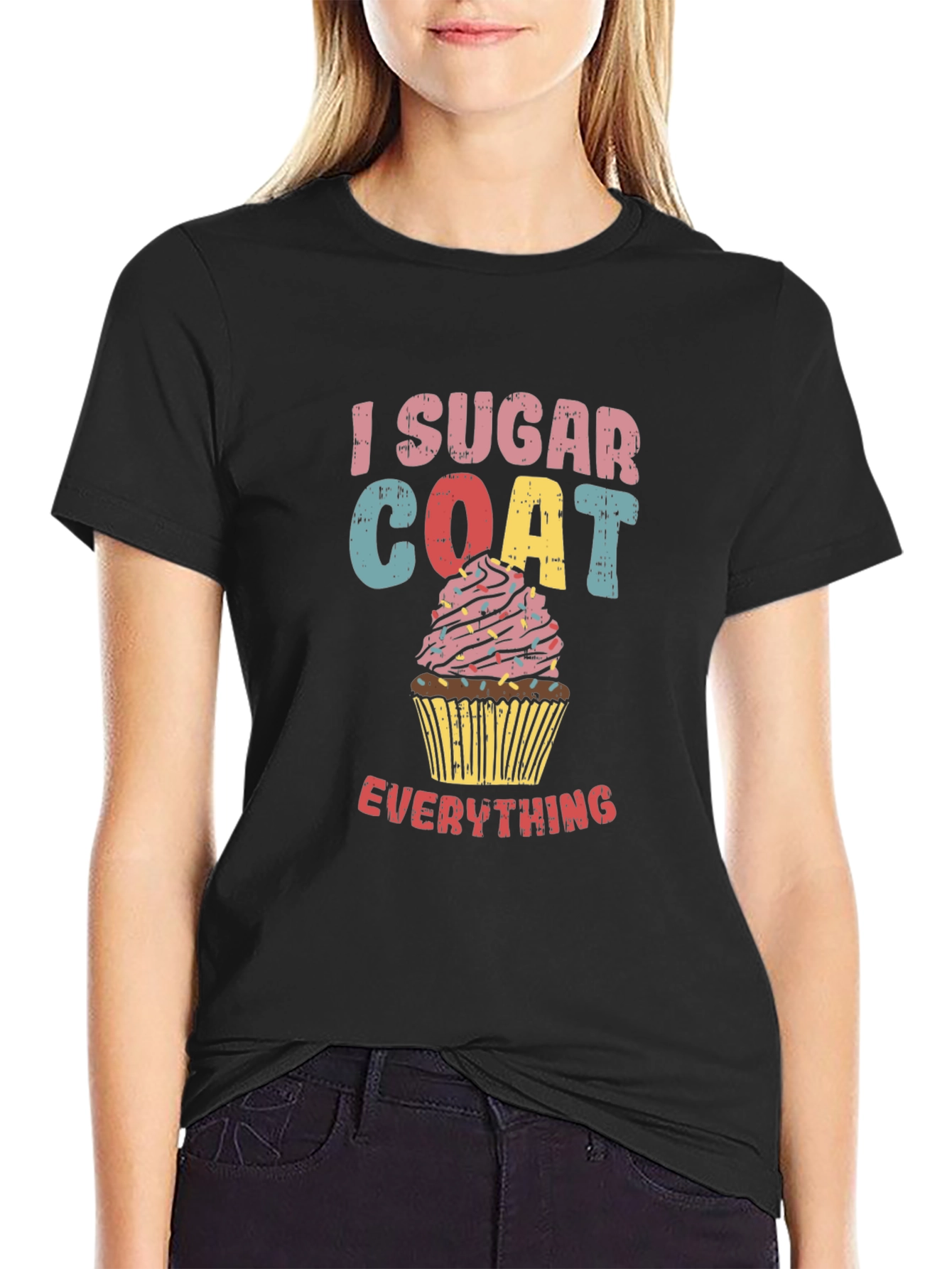 I Sugar Coat Everything T-Shirt Funny Cupcake Graphic Tee