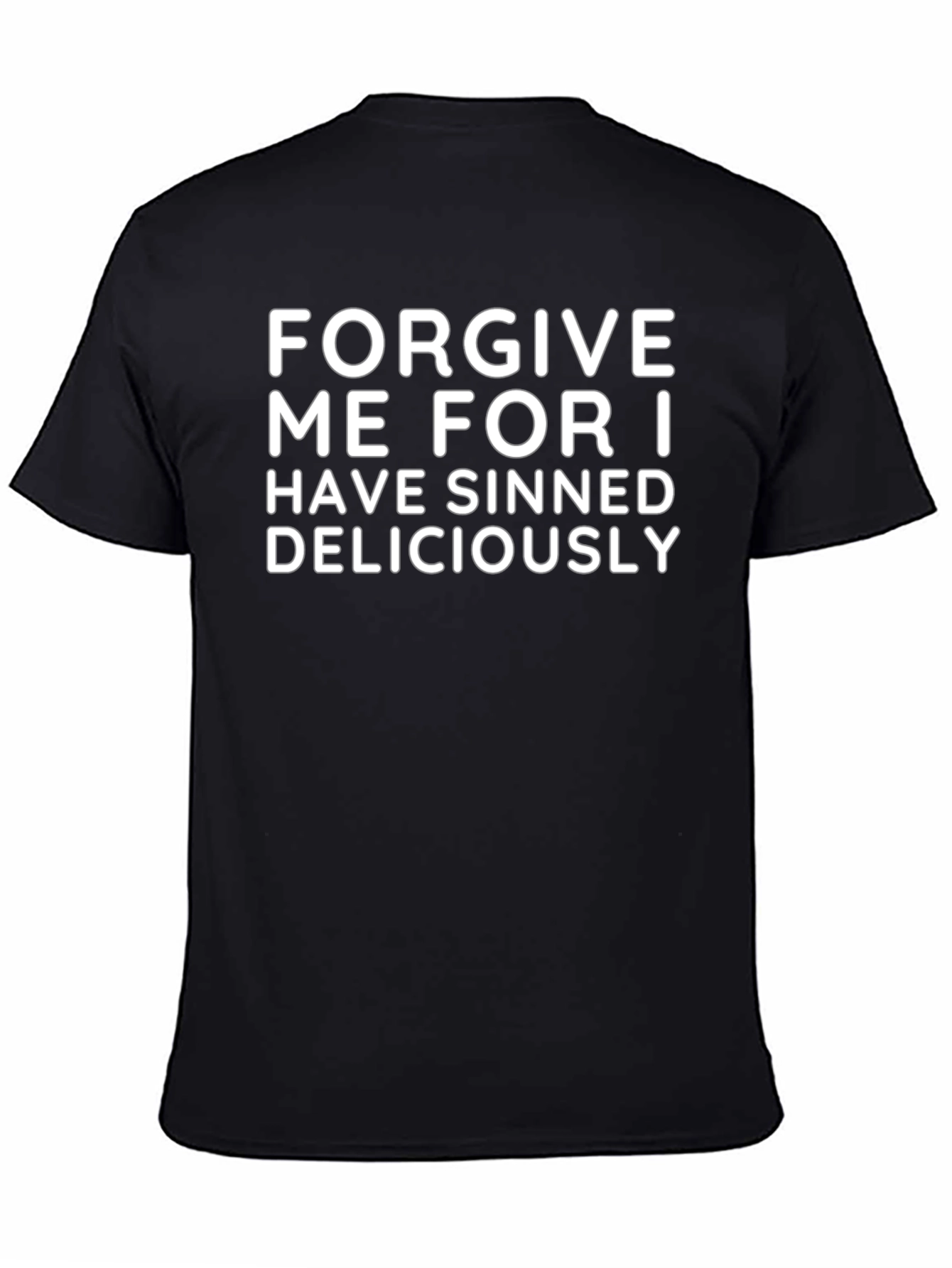Forgive Me I Have Sinned T-Shirt - Black