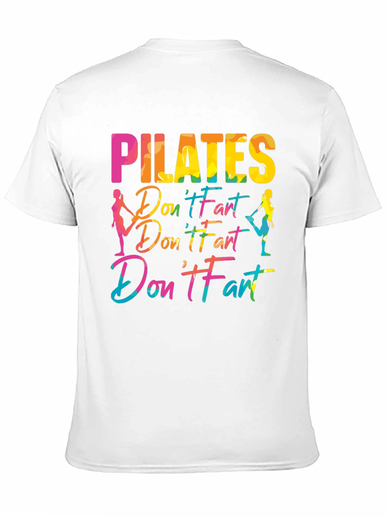 Pilates Dont Fart Funny Graphic Tee