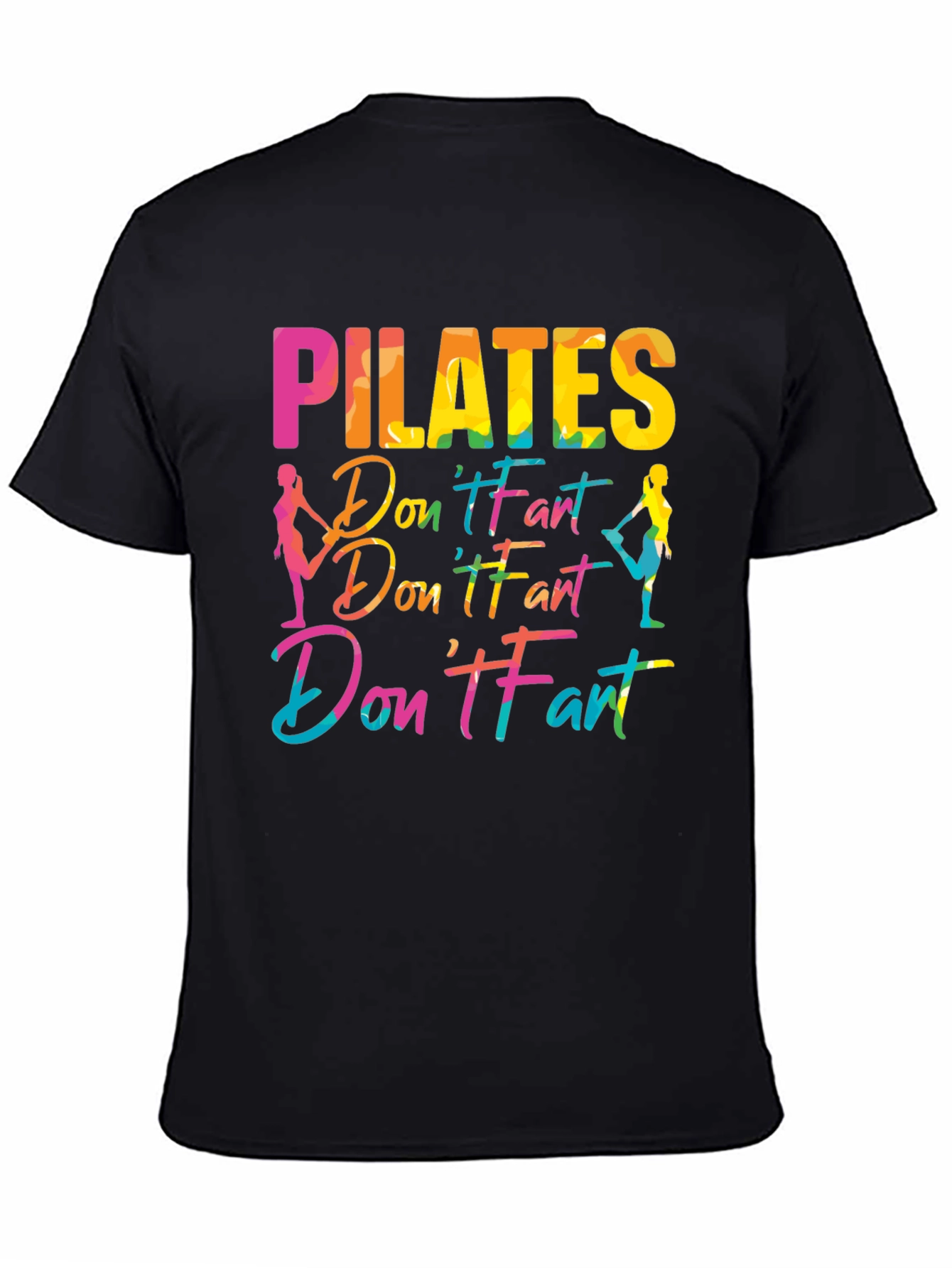 Pilates Dont Fart Funny Graphic Tee