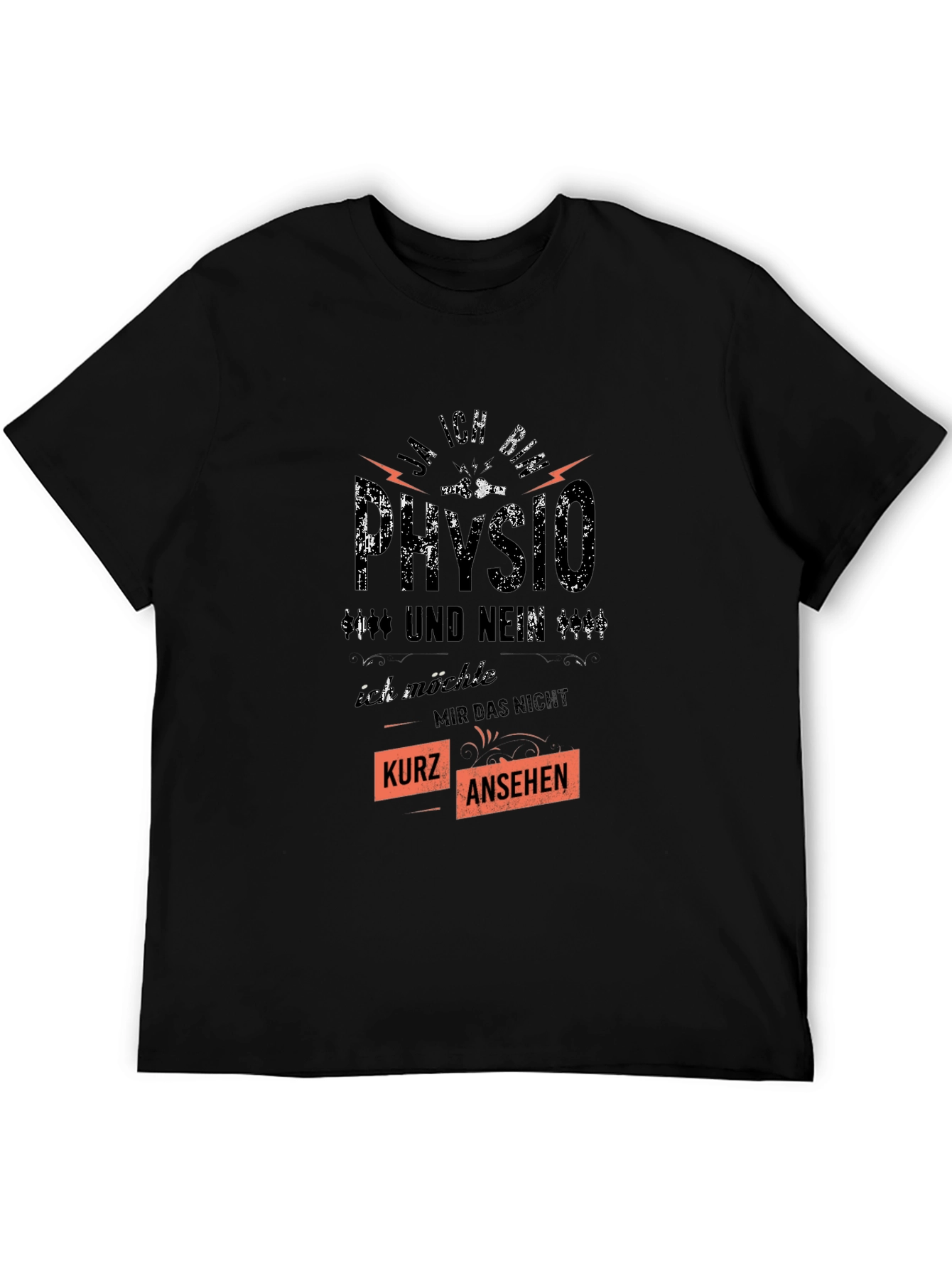 Funny Physio T-Shirt - Kurz Ansehen Design