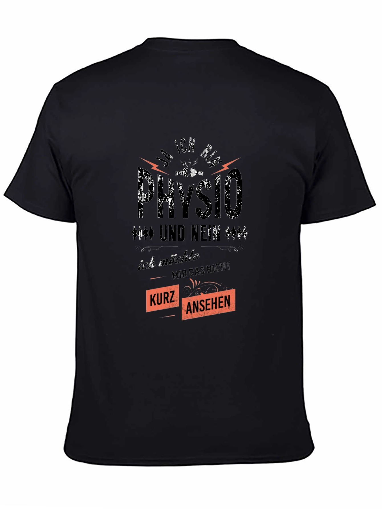 Funny Physio T-Shirt - Kurz Ansehen Design