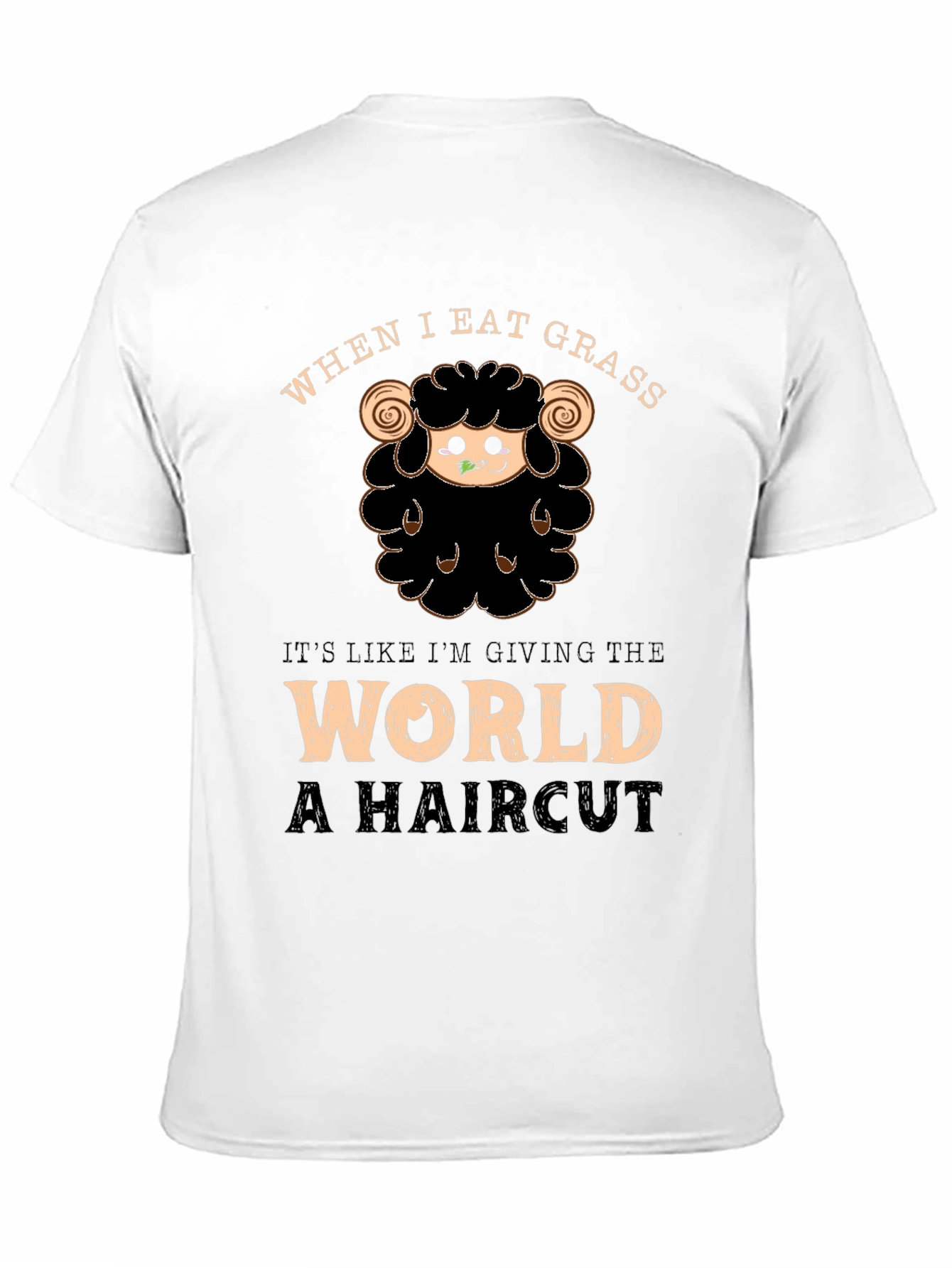 Funny Sheep Haircut T-Shirt - When I Eat Grass