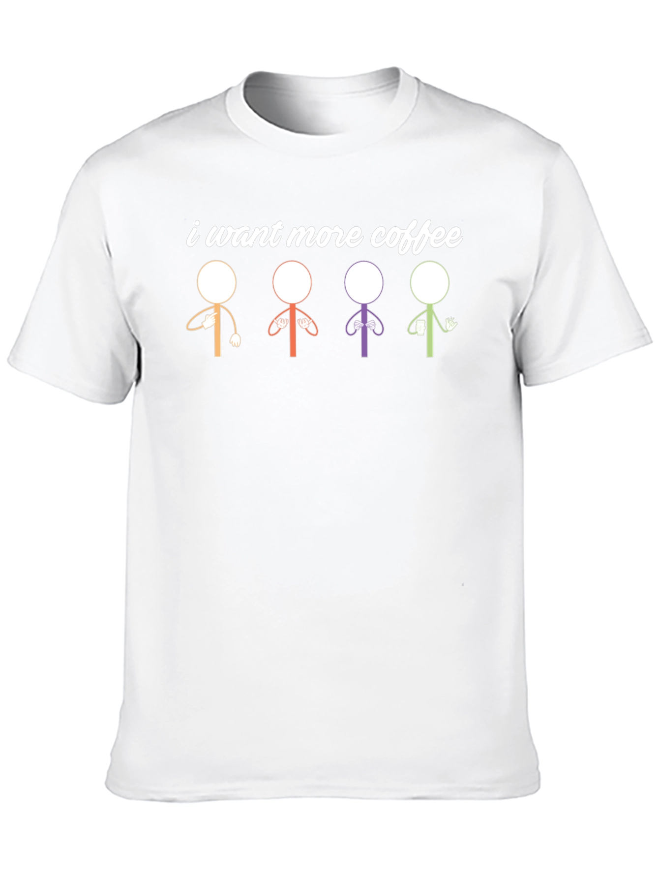 I Want More Coffee T-Shirt Funny Stick Figures