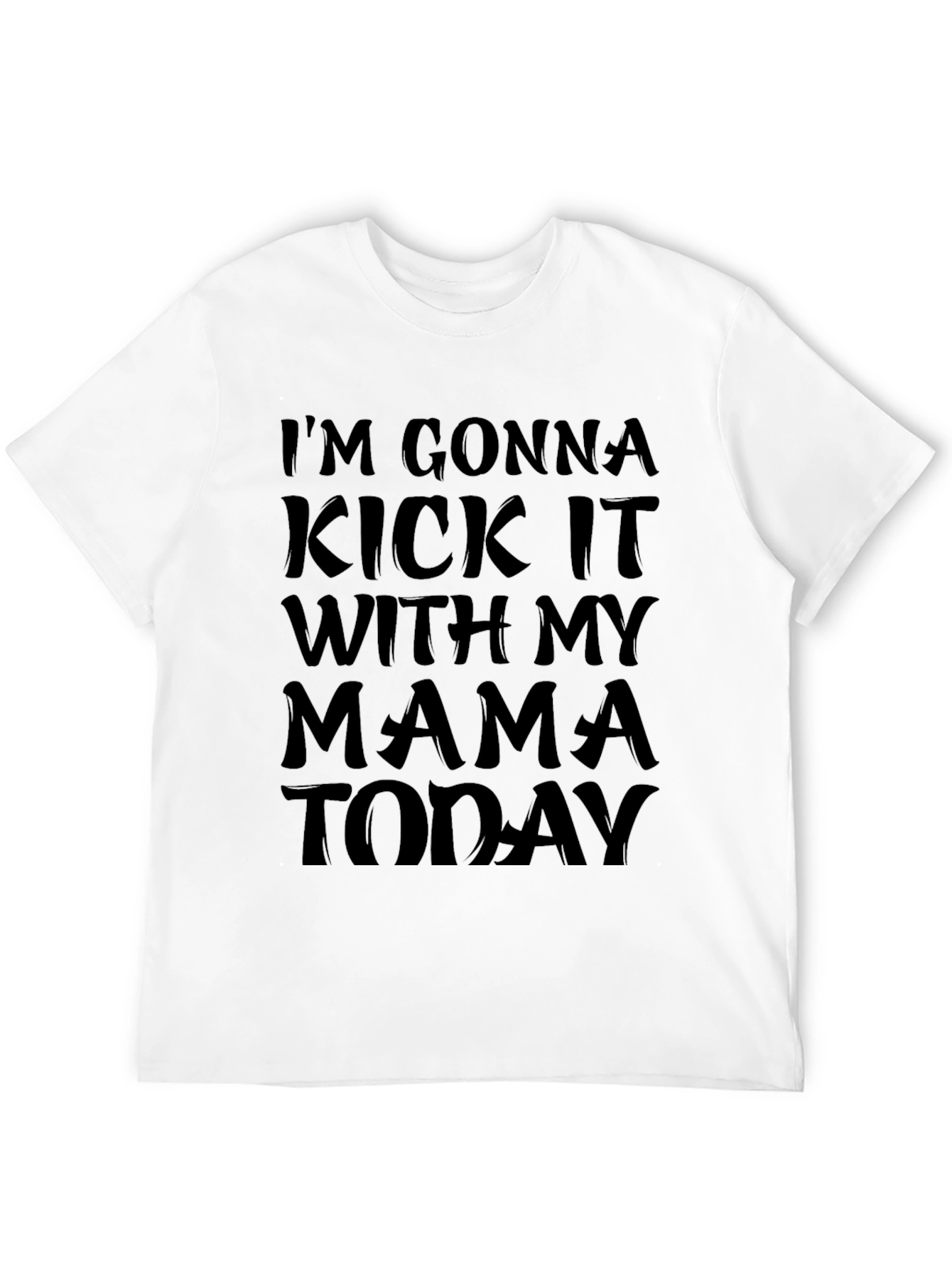 Kick It With My Mama T-Shirt - Black Cotton