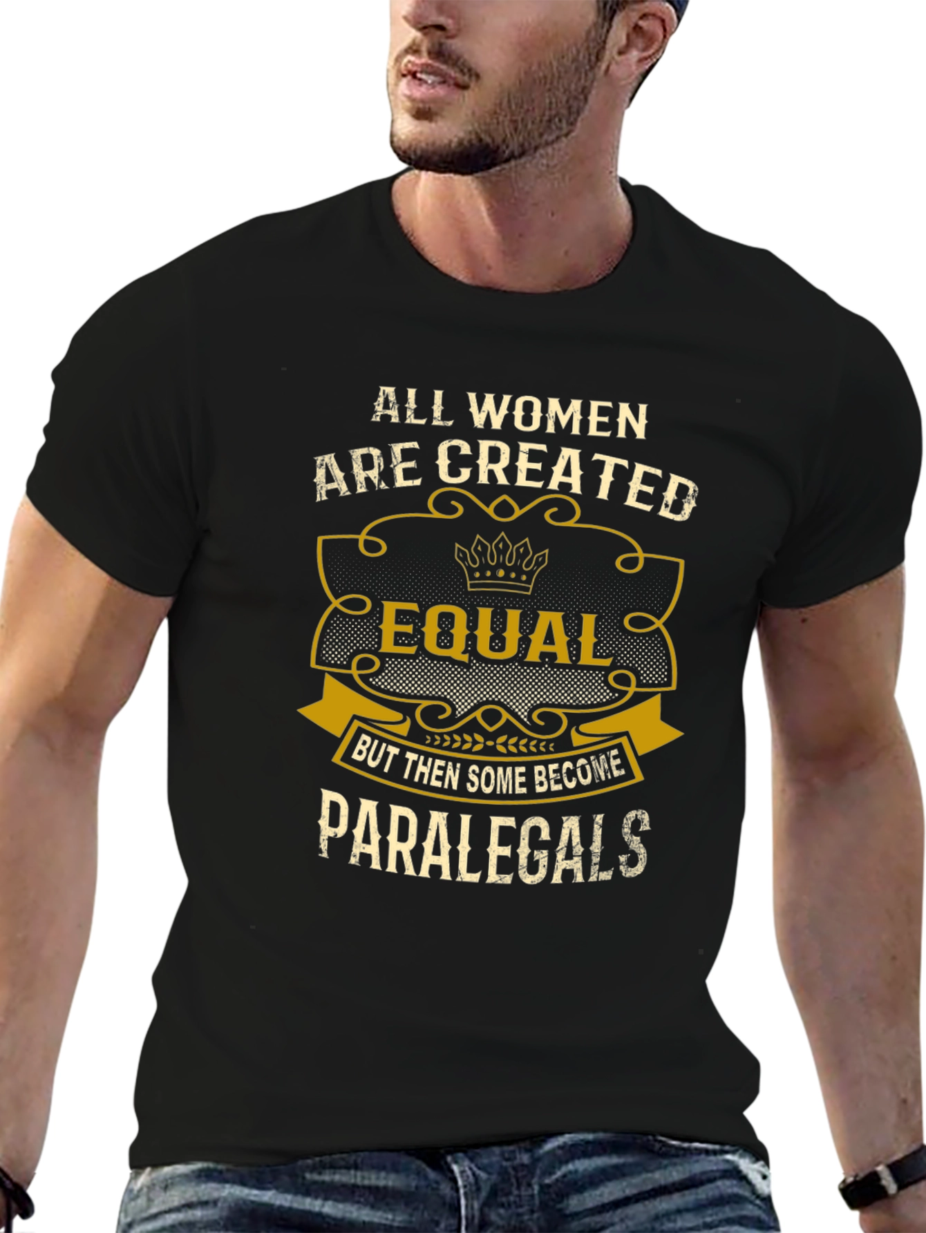 Women Paralegal T-Shirt - All Women Are Created Equal
