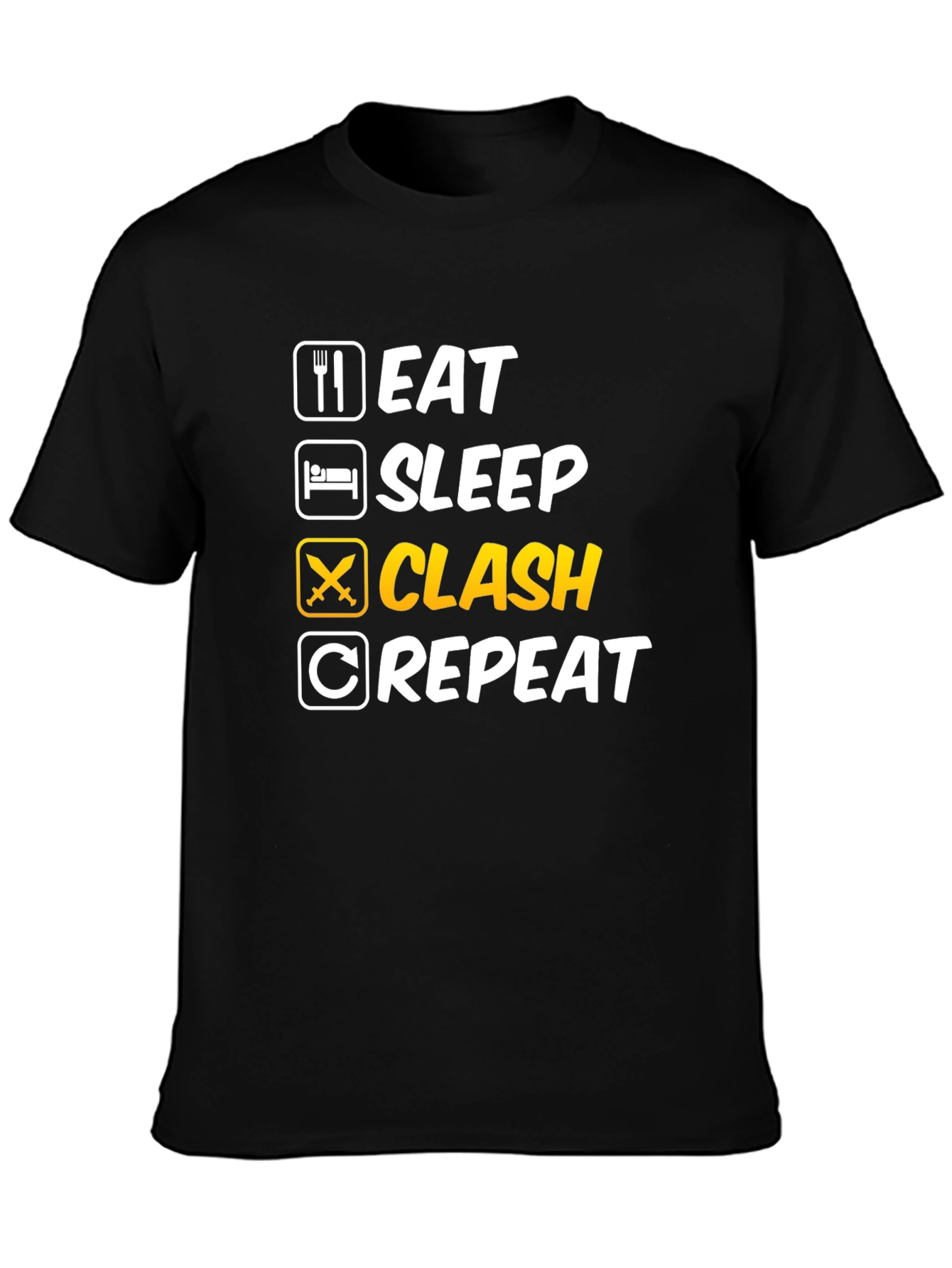 Eat Sleep Clash Repeat T-Shirt