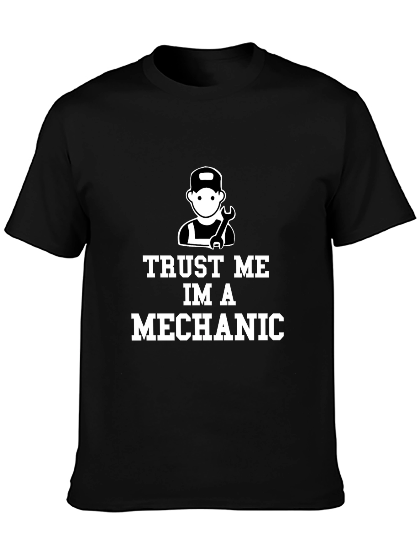 Trust Me Im A Mechanic Black T-Shirt