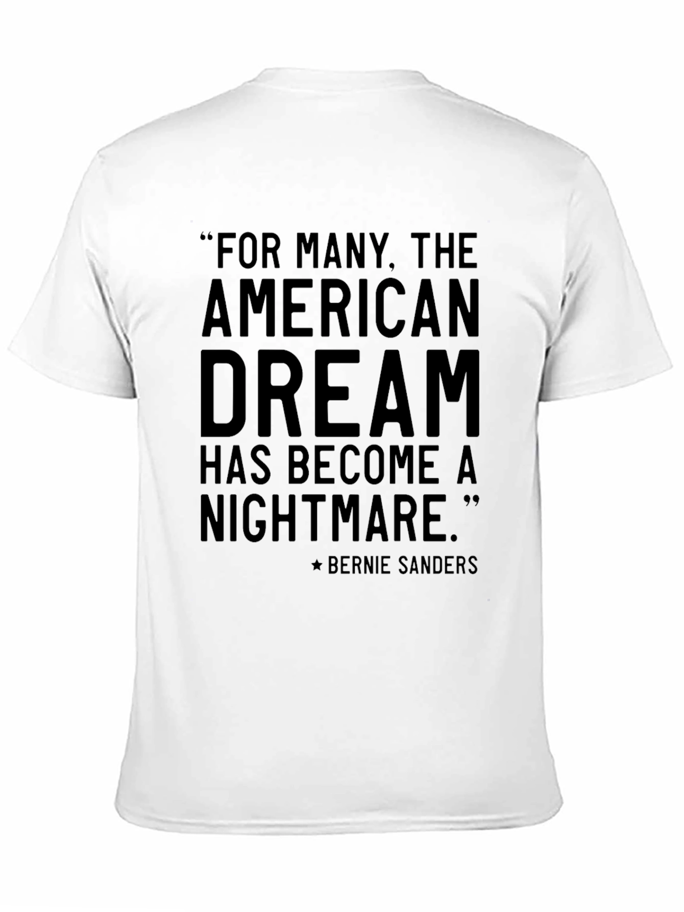 American Dream Nightmare Bernie Sanders T-Shirt