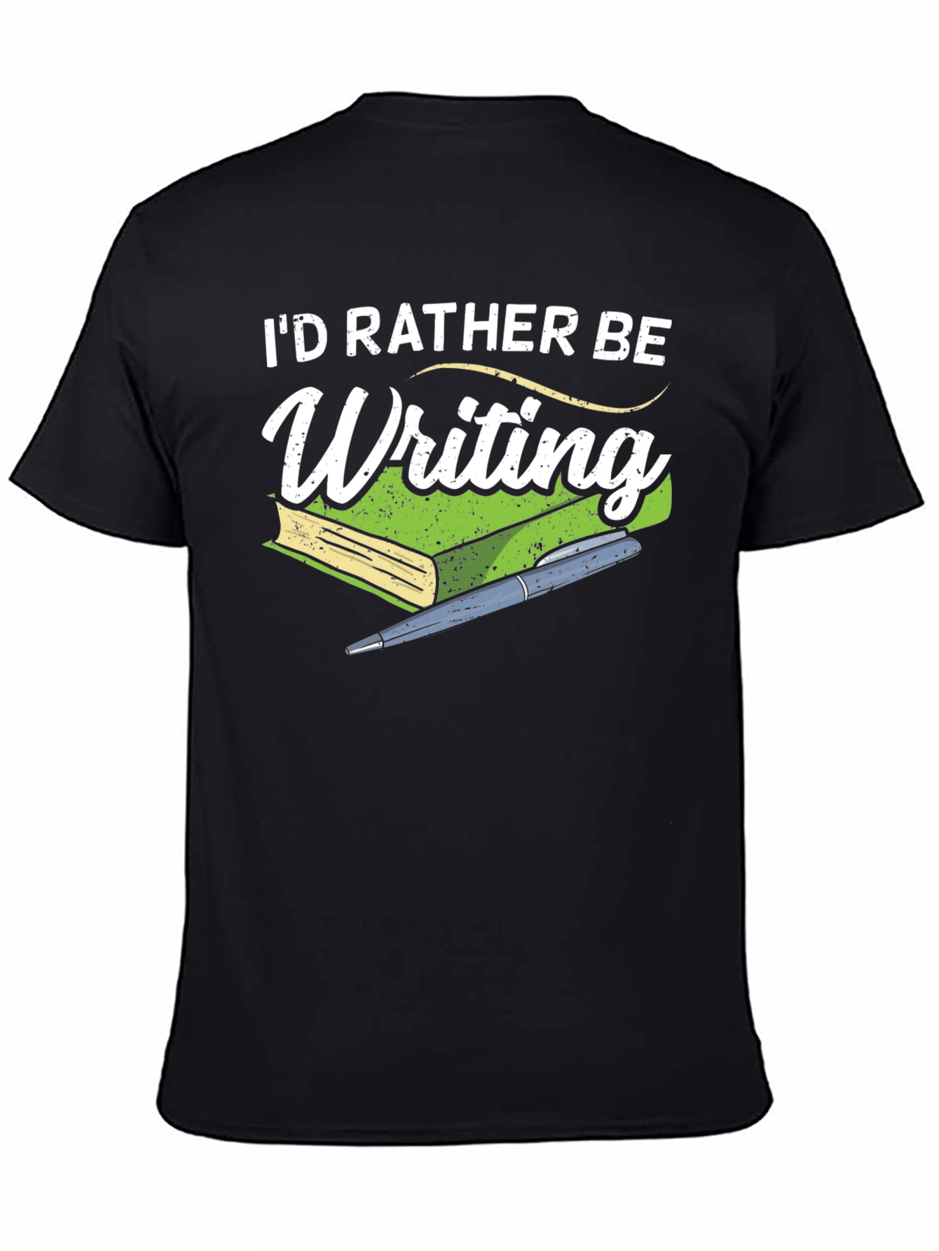 Id Rather Be Writing T-Shirt - Book Lover Tee