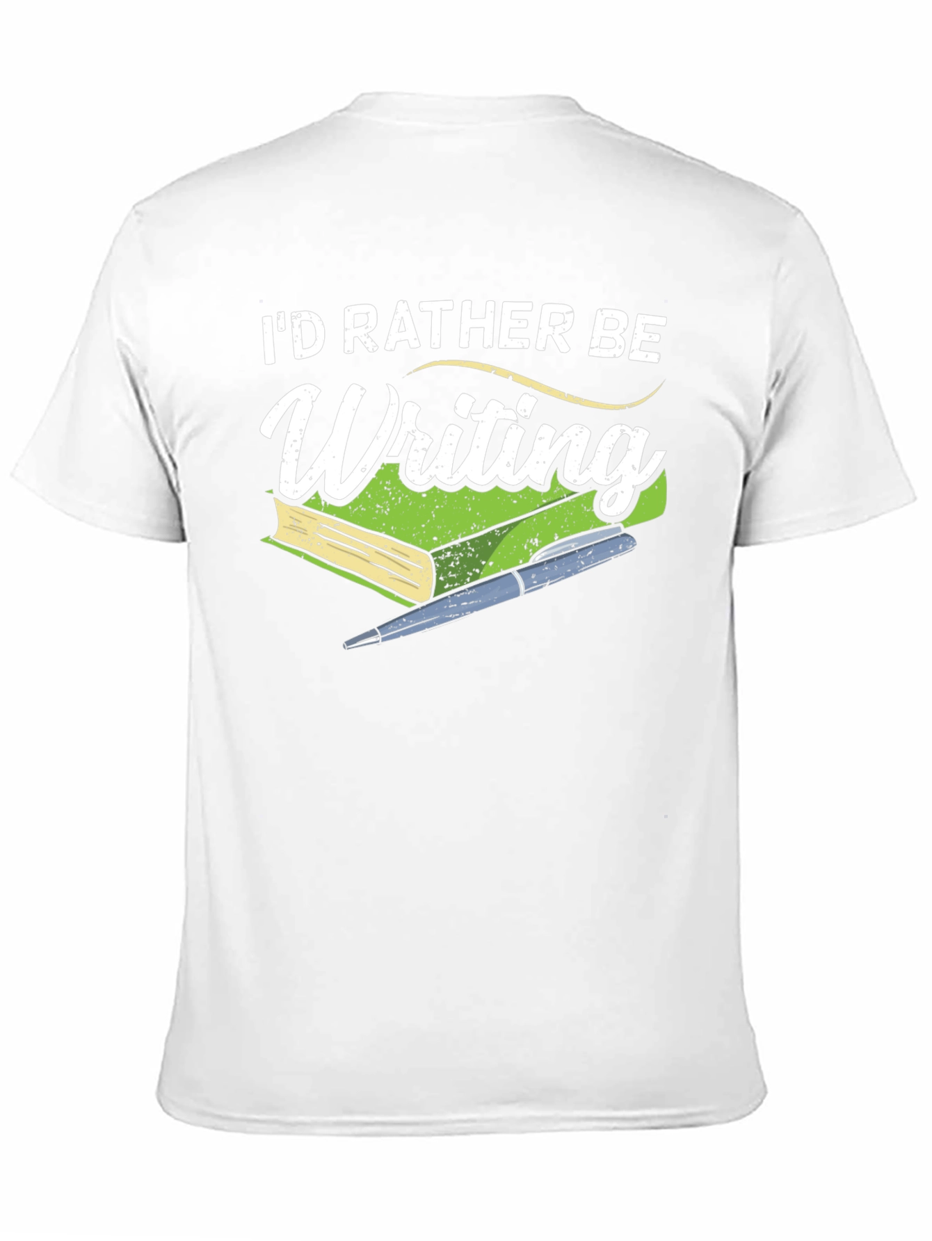 Id Rather Be Writing T-Shirt - Book Lover Tee