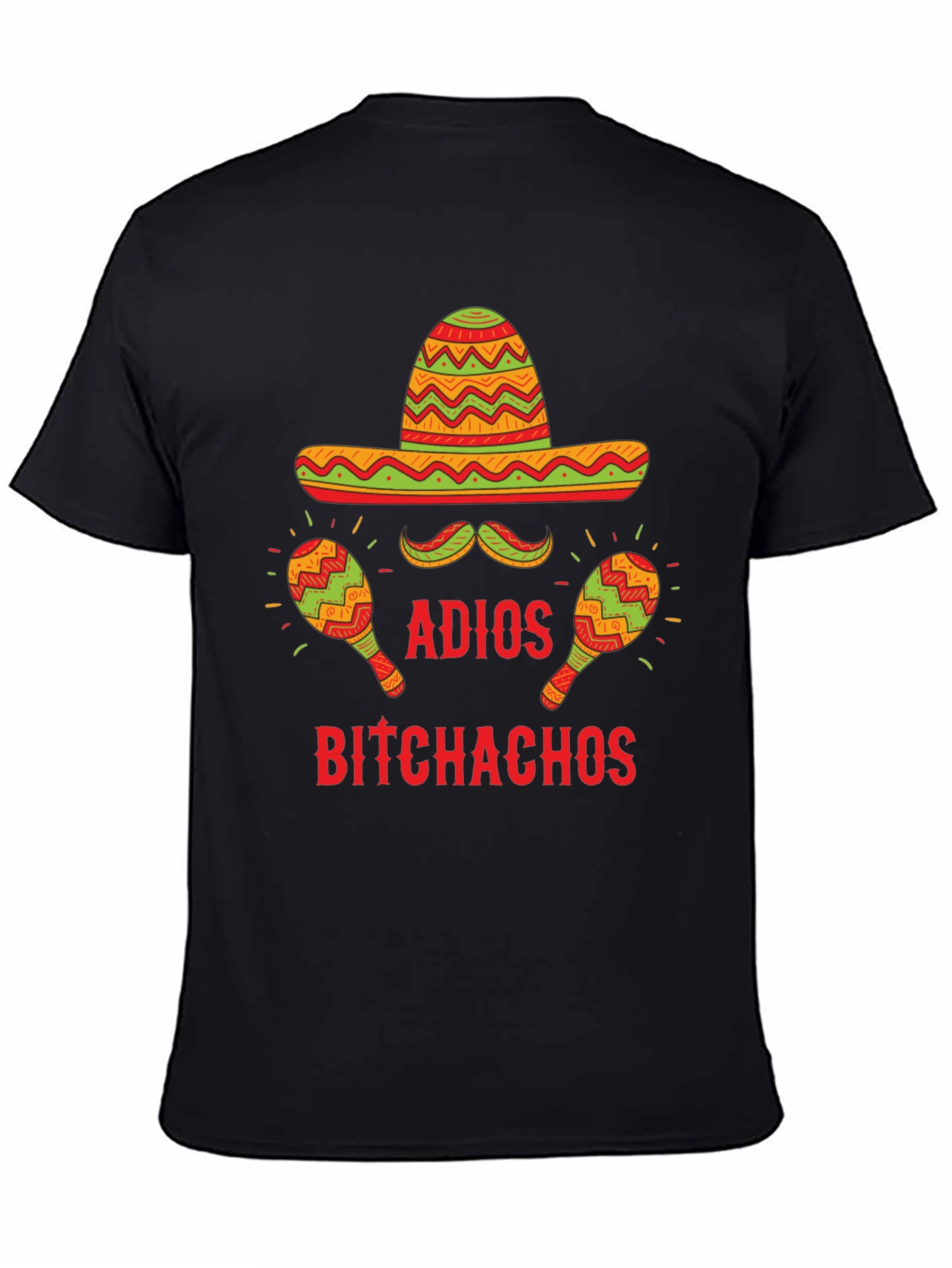 Adios Bitchachos Cinco de Mayo T-Shirt