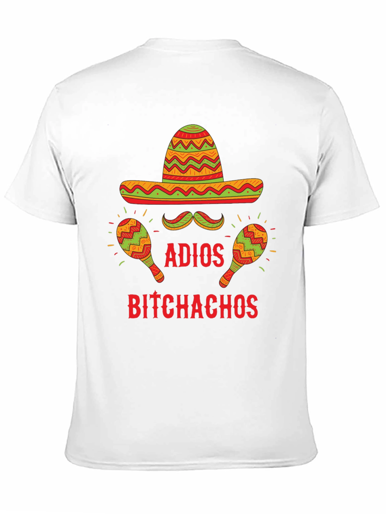 Adios Bitchachos Cinco de Mayo T-Shirt