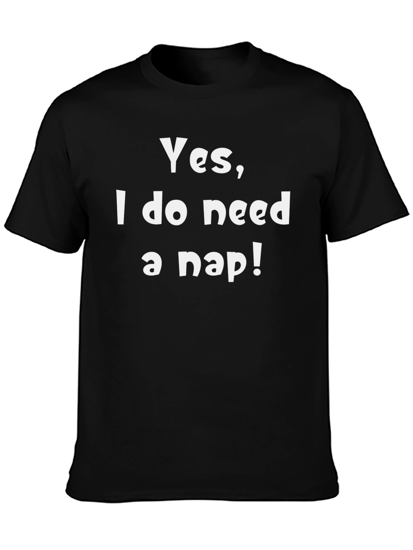 Yes I Need a Nap Funny T-Shirt