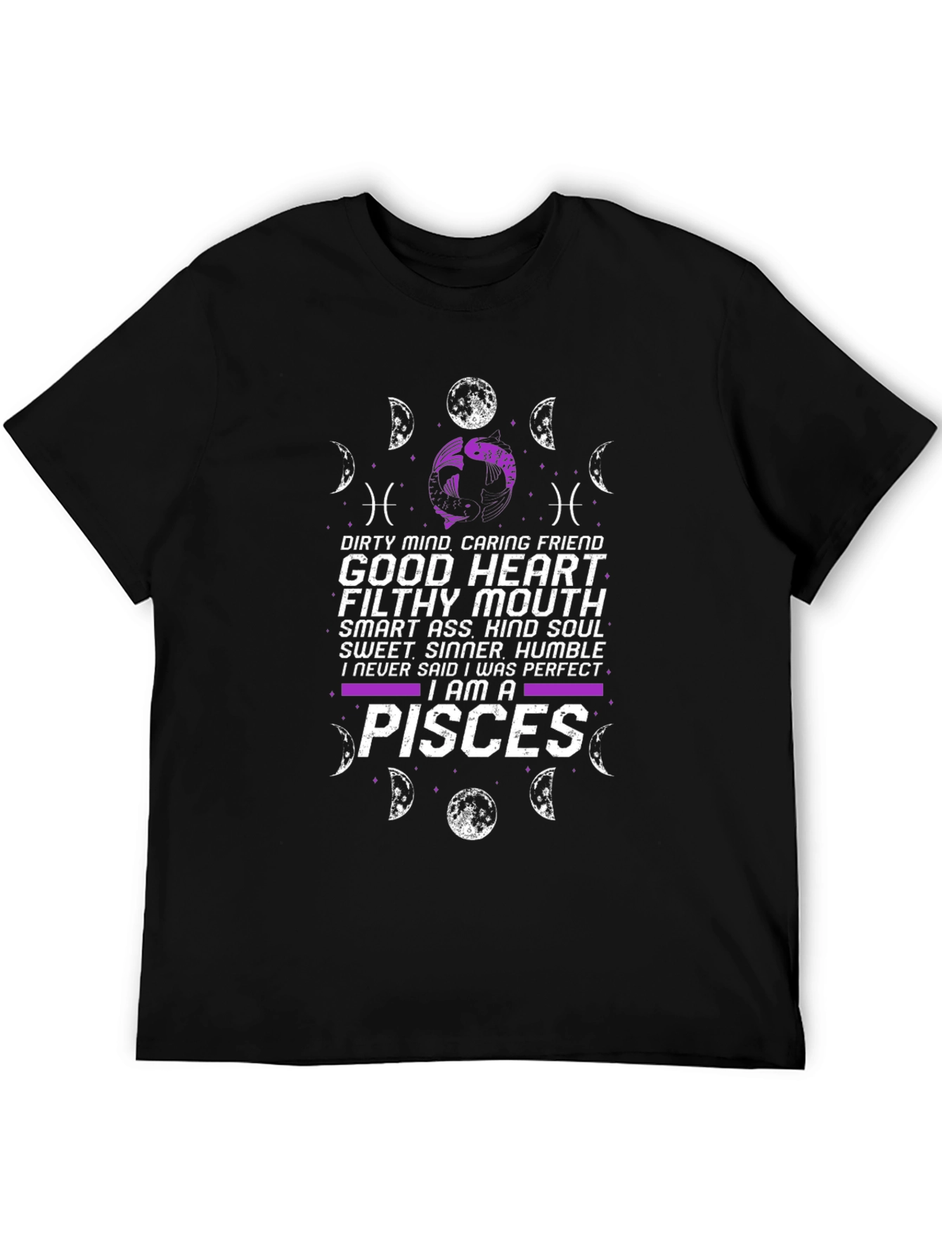 Pisces Zodiac T-Shirt: Good Heart Filthy Mouth