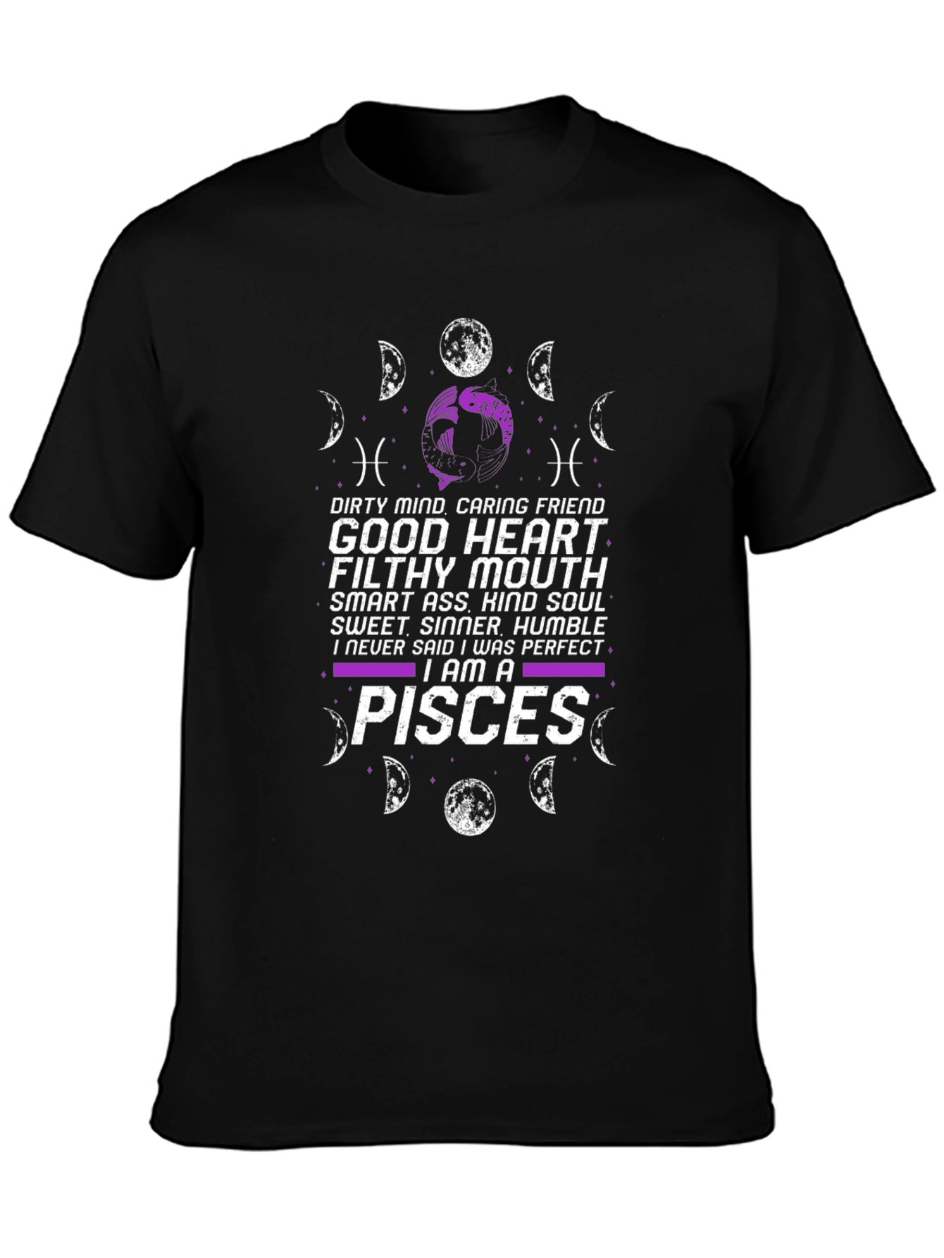 Pisces Zodiac T-Shirt: Good Heart Filthy Mouth
