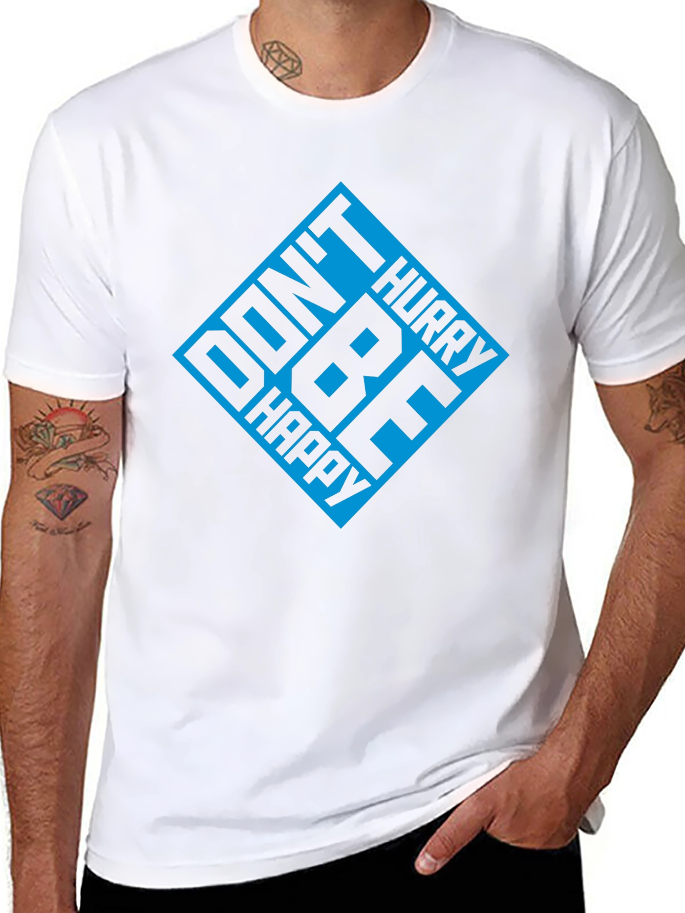 Dont Hurry Be Happy T-Shirt - Casual Mens Tee