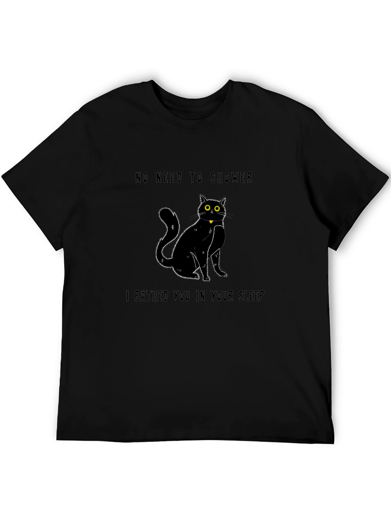 Cat Bathed You in Your Sleep T-Shirt