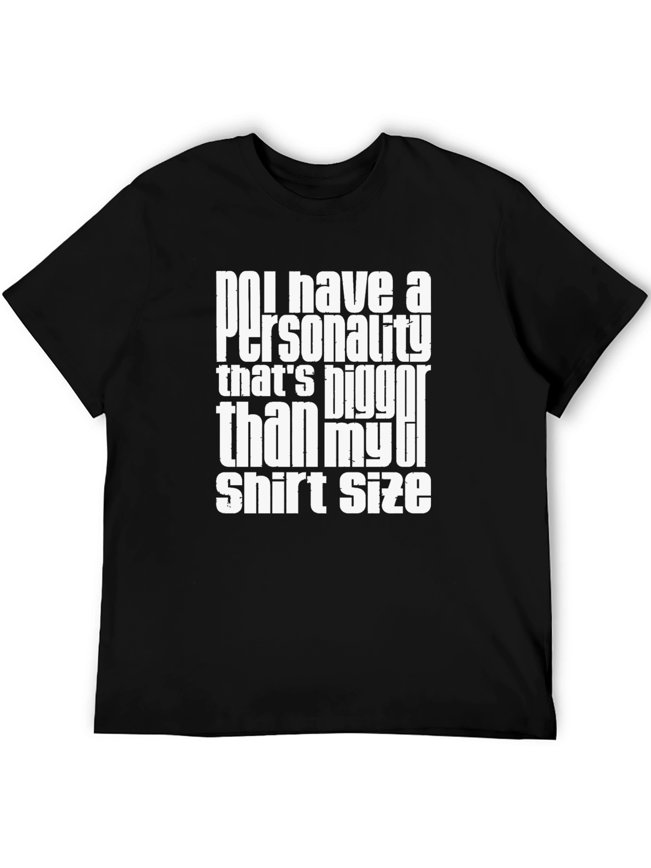Funny Personality Statement Graphic Tee