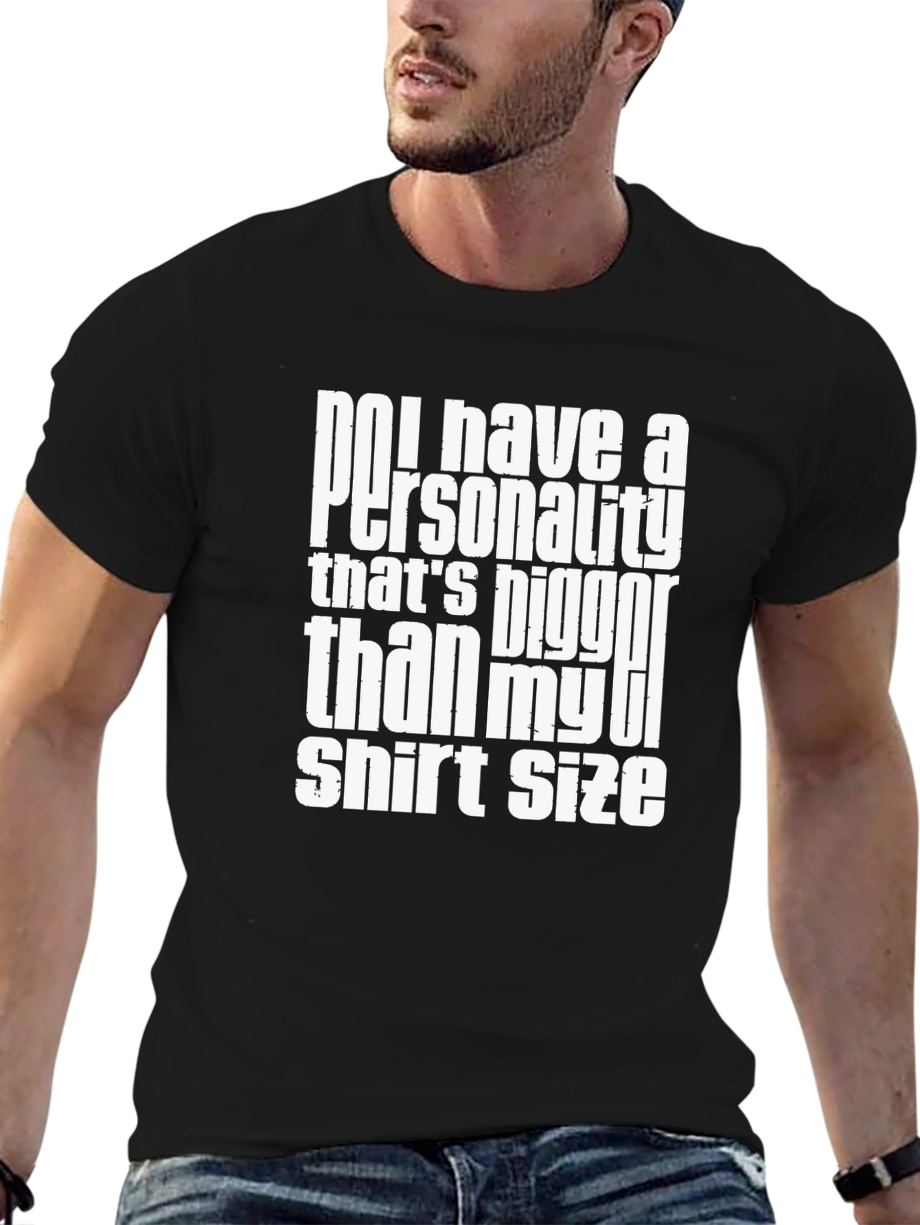Funny Personality Statement Graphic Tee