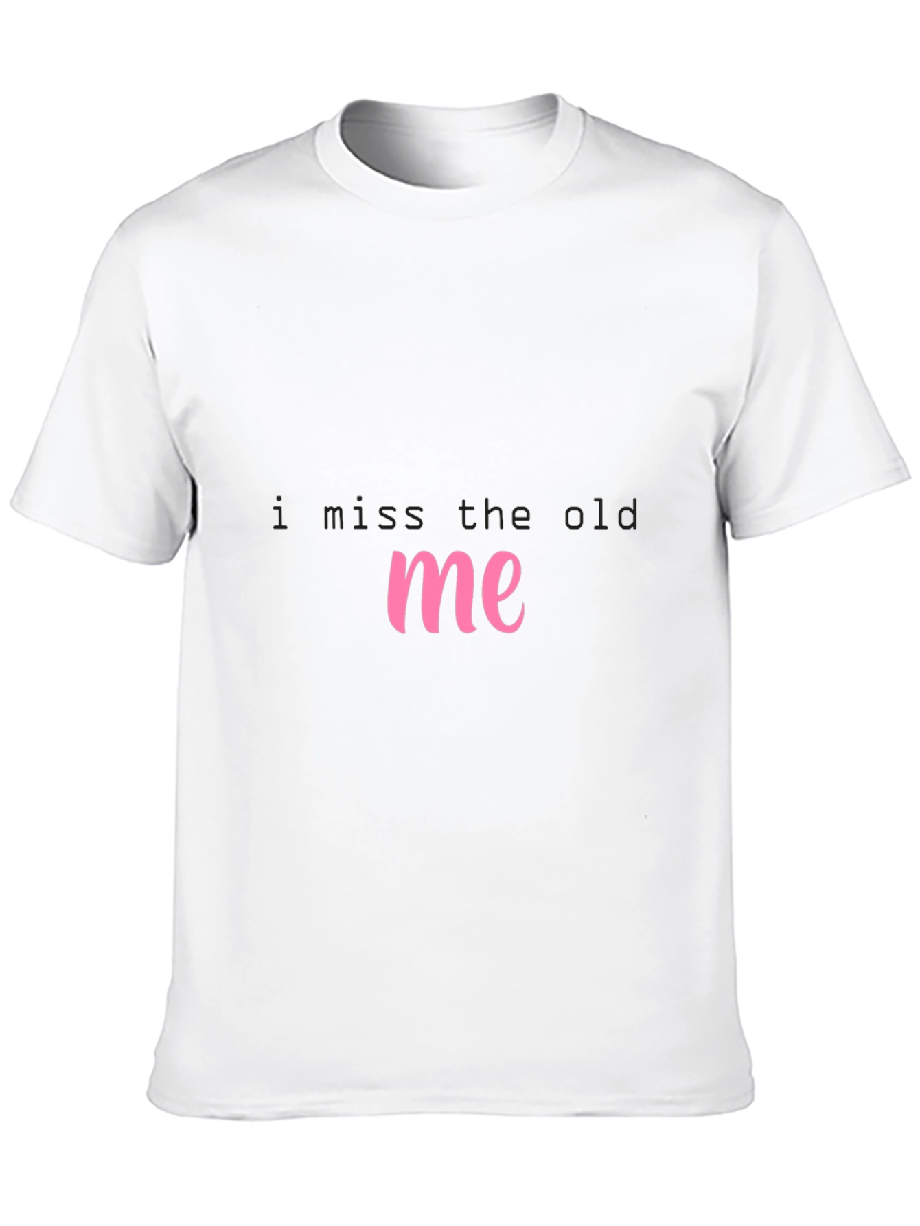I Miss The Old Me Black T-Shirt