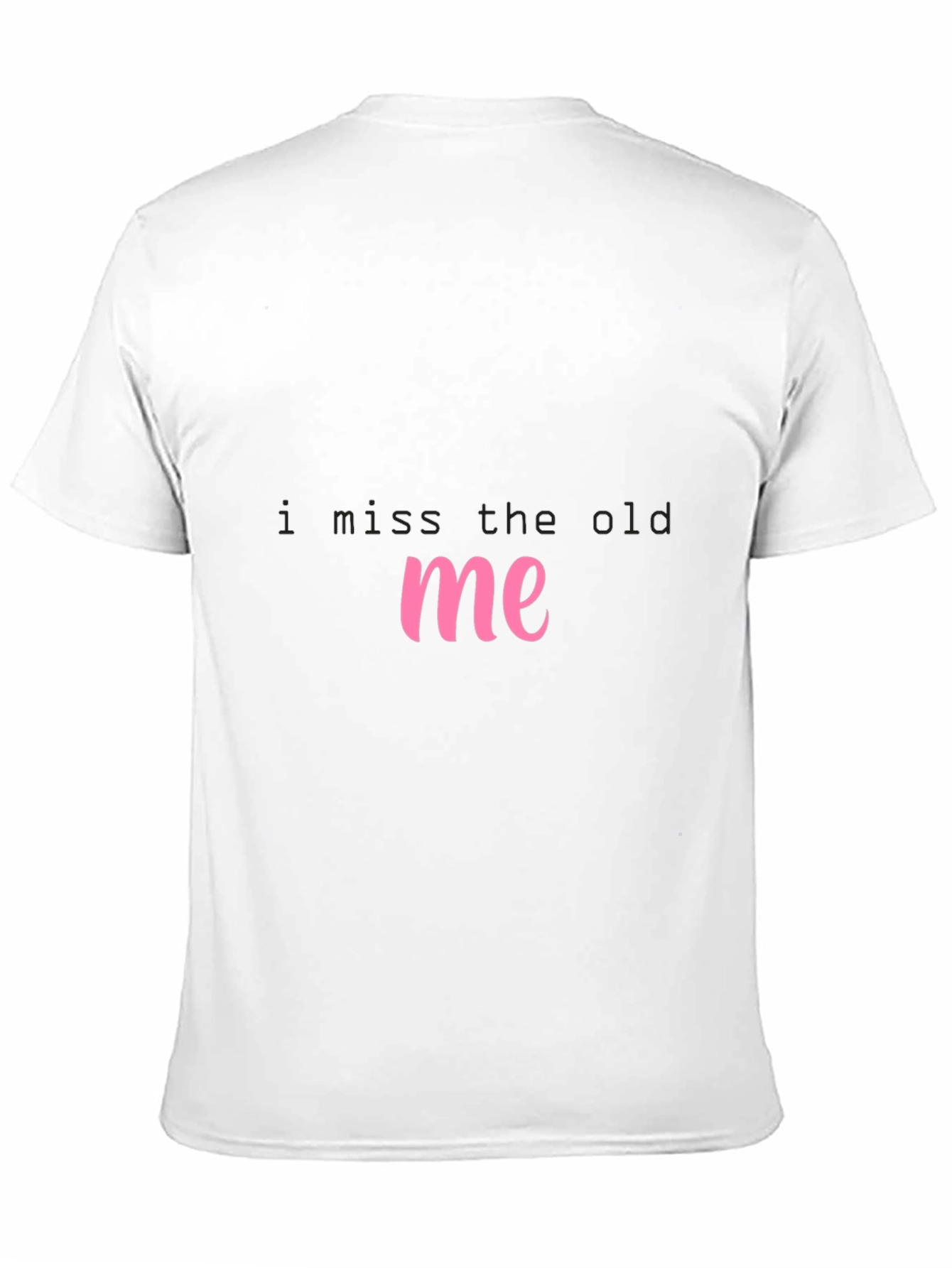 I Miss The Old Me Black T-Shirt