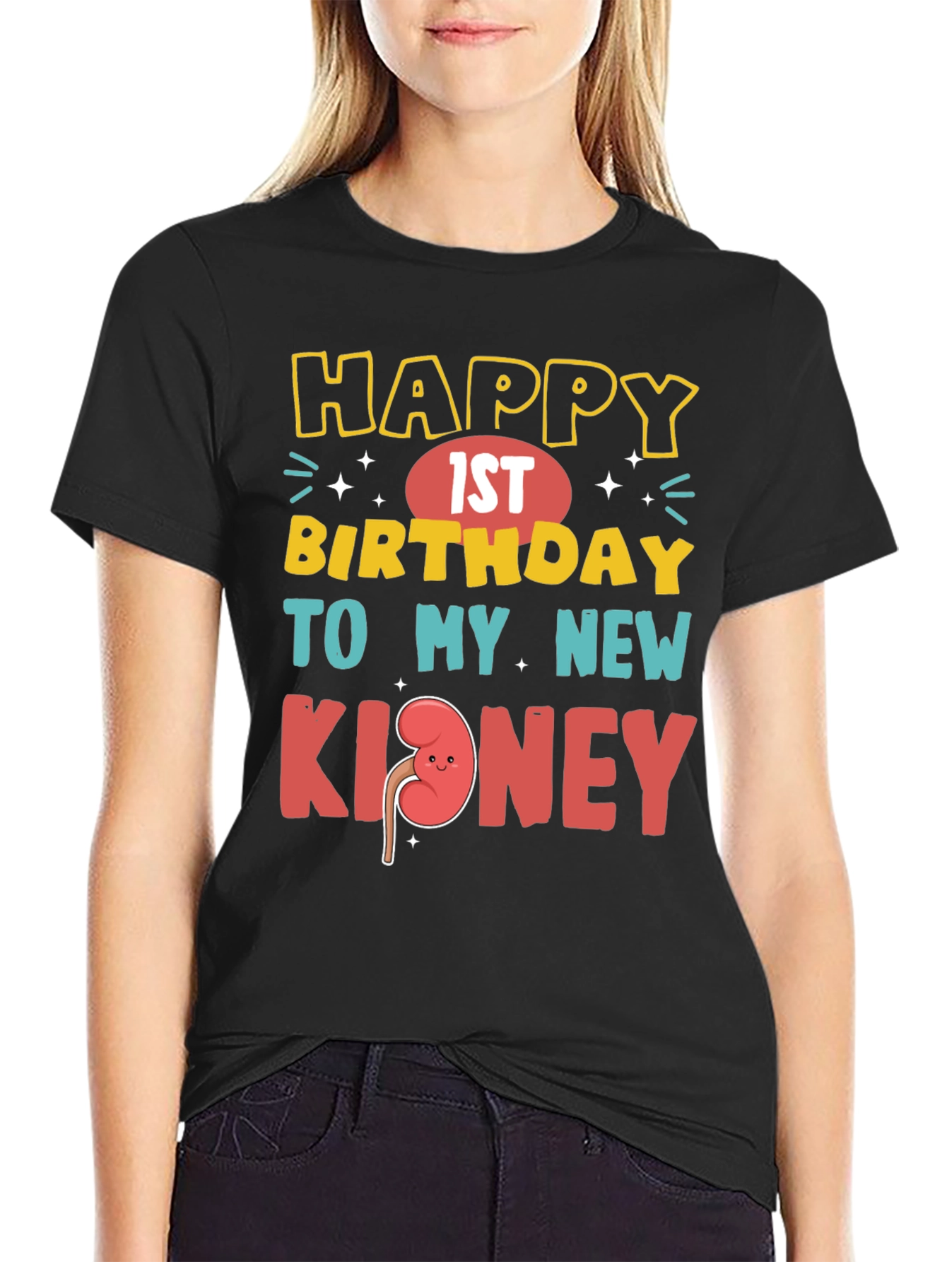 Funny 1st Birthday New Kidney T-Shirt