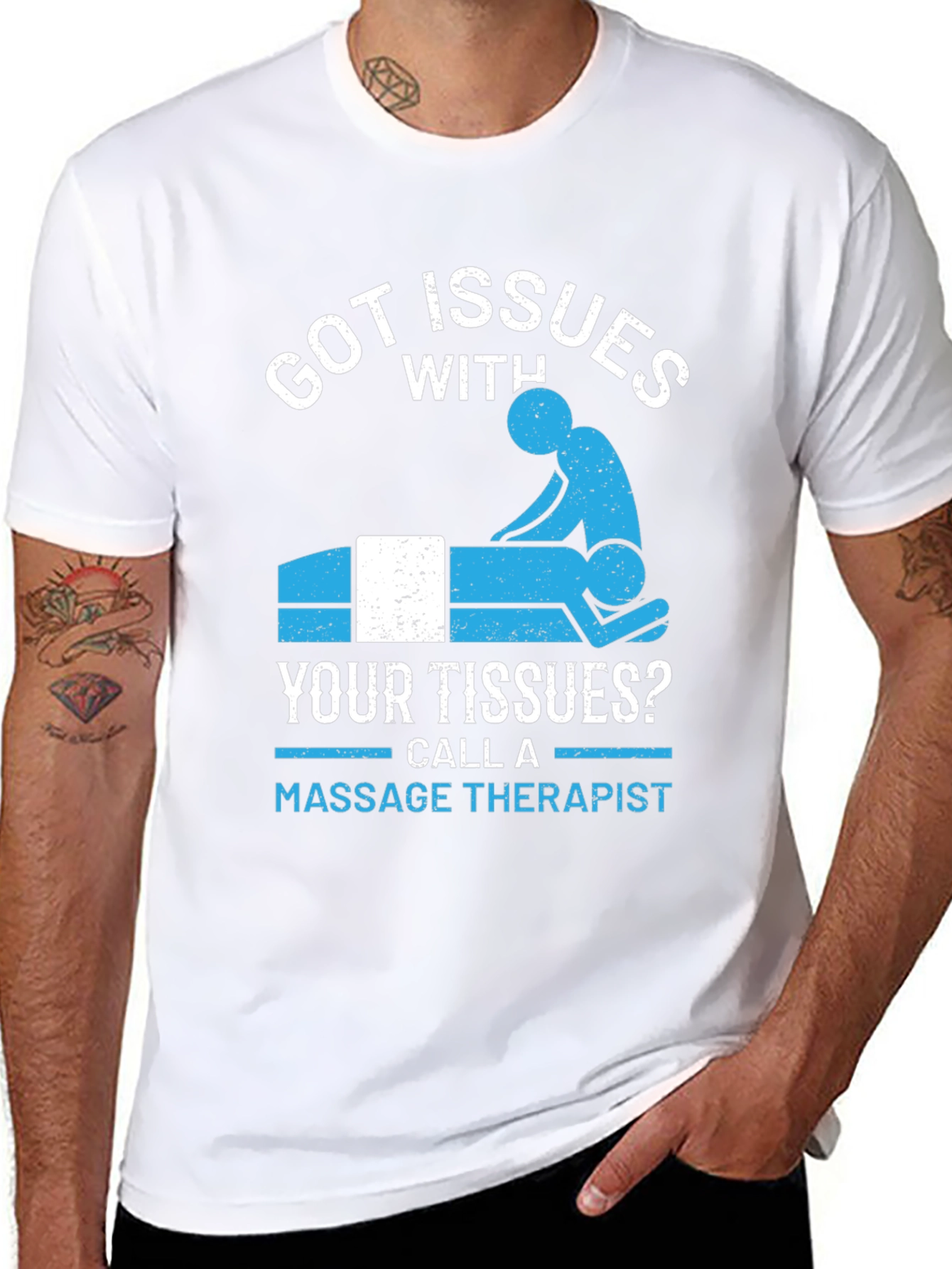 Got Issues? Massage Therapy T-Shirt