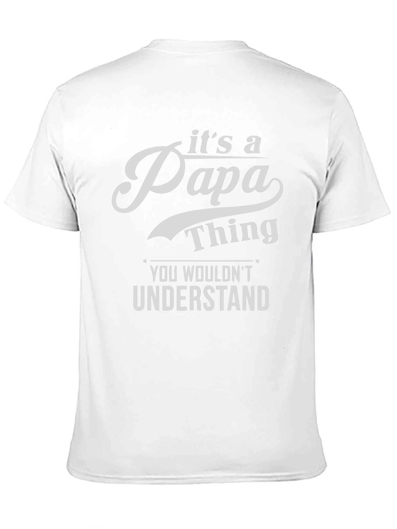 Its a Papa Thing T-Shirt