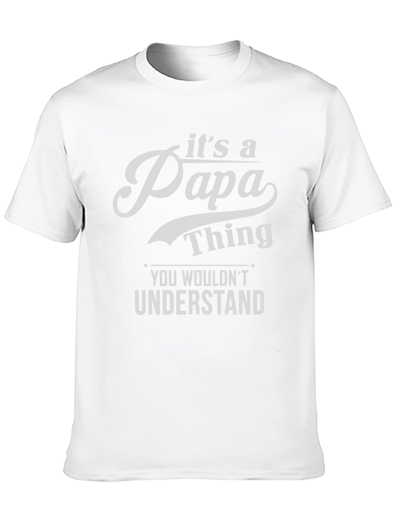 Its a Papa Thing T-Shirt
