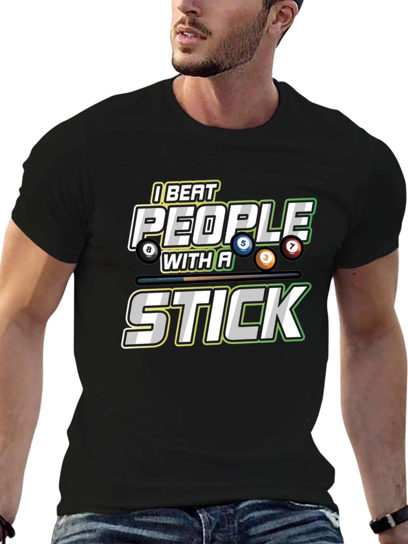 I Beat People with a Stick Billiards T-Shirt