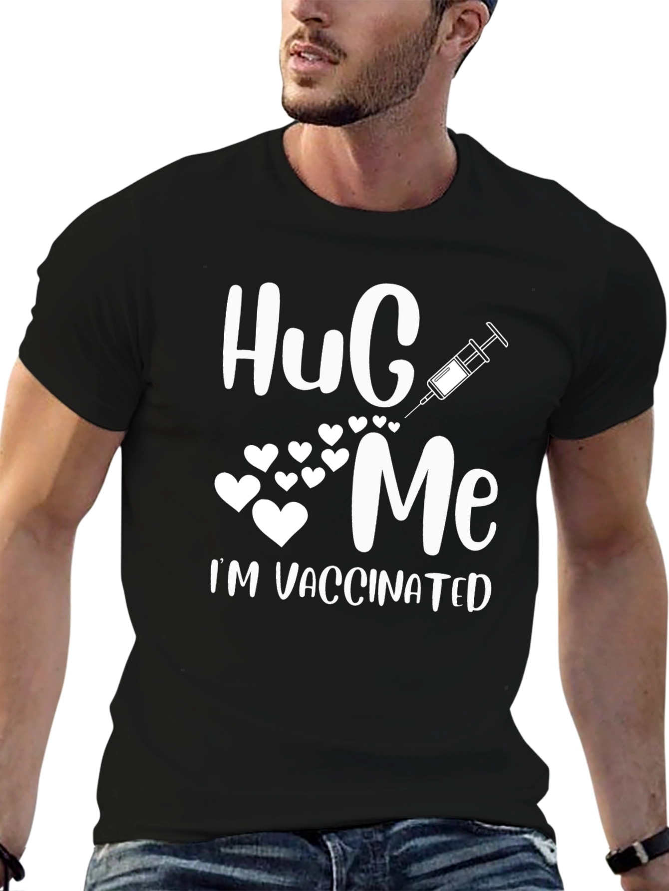 Hug Me Im Vaccinated Graphic T-Shirt