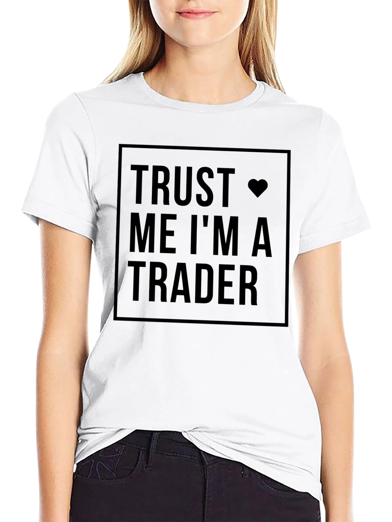 Trust Me Im A Trader Black T-Shirt