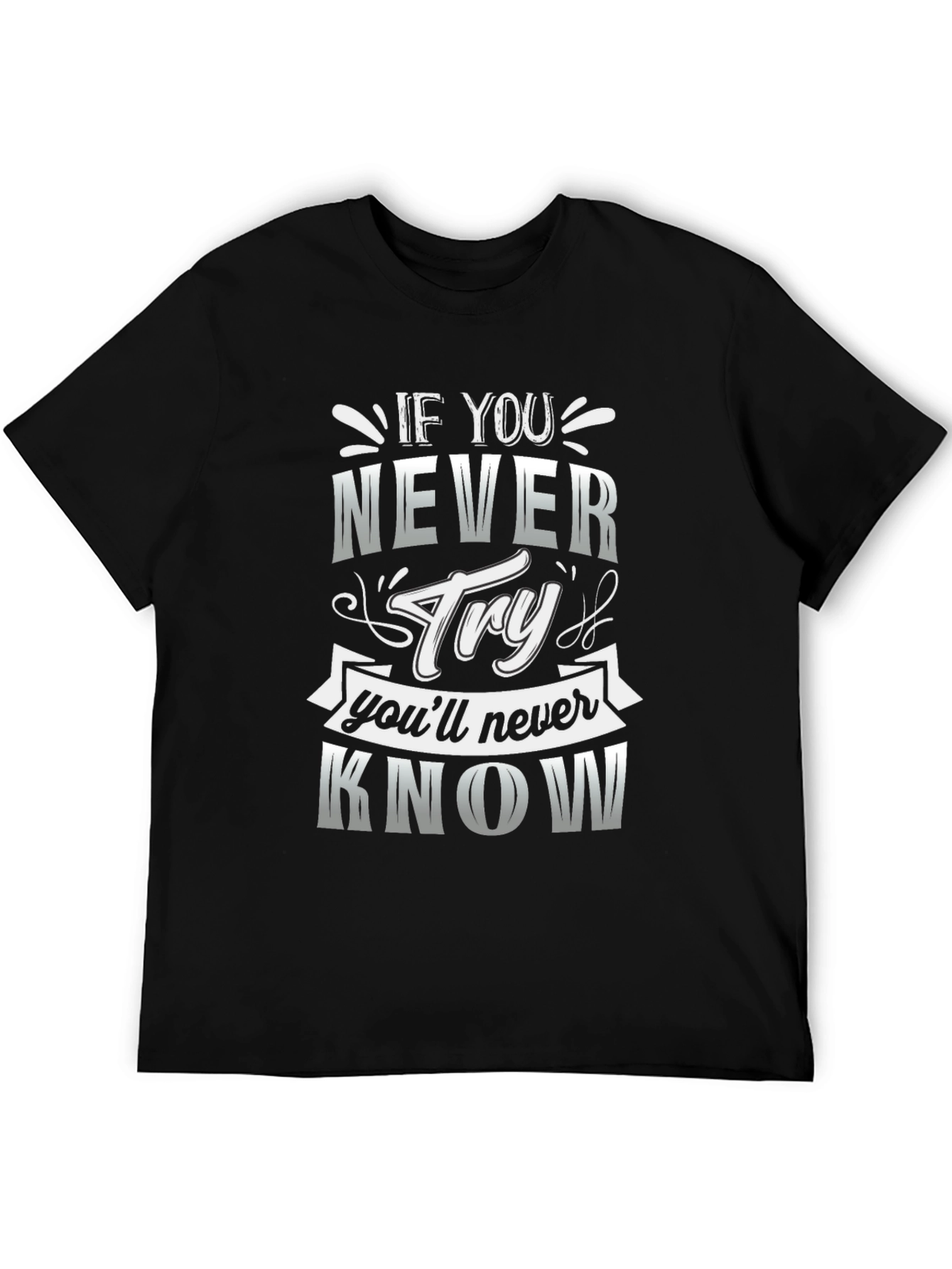 Motivational Quote Graphic T-Shirt