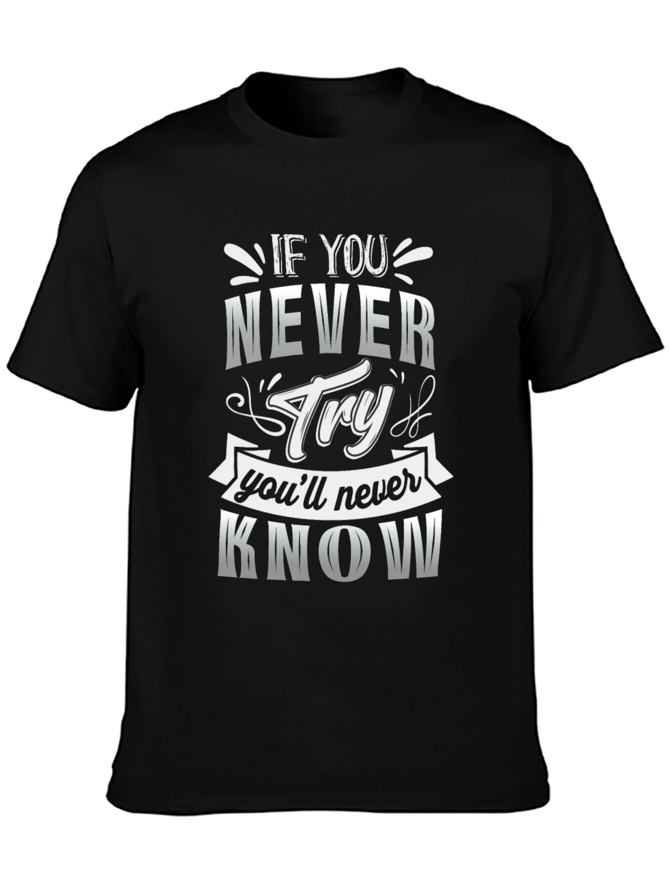 Motivational Quote Graphic T-Shirt