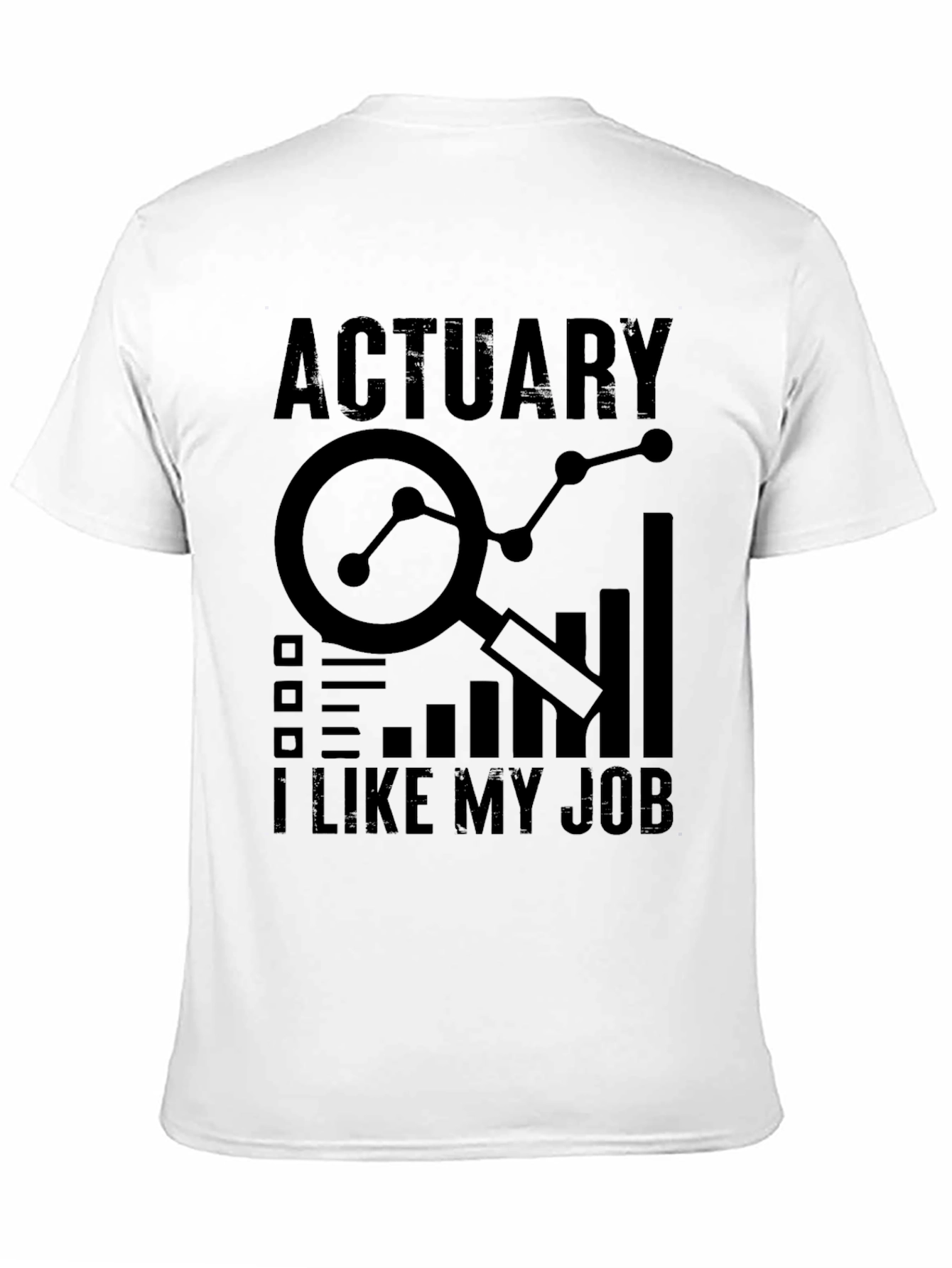Actuary I Like My Job Black T-Shirt