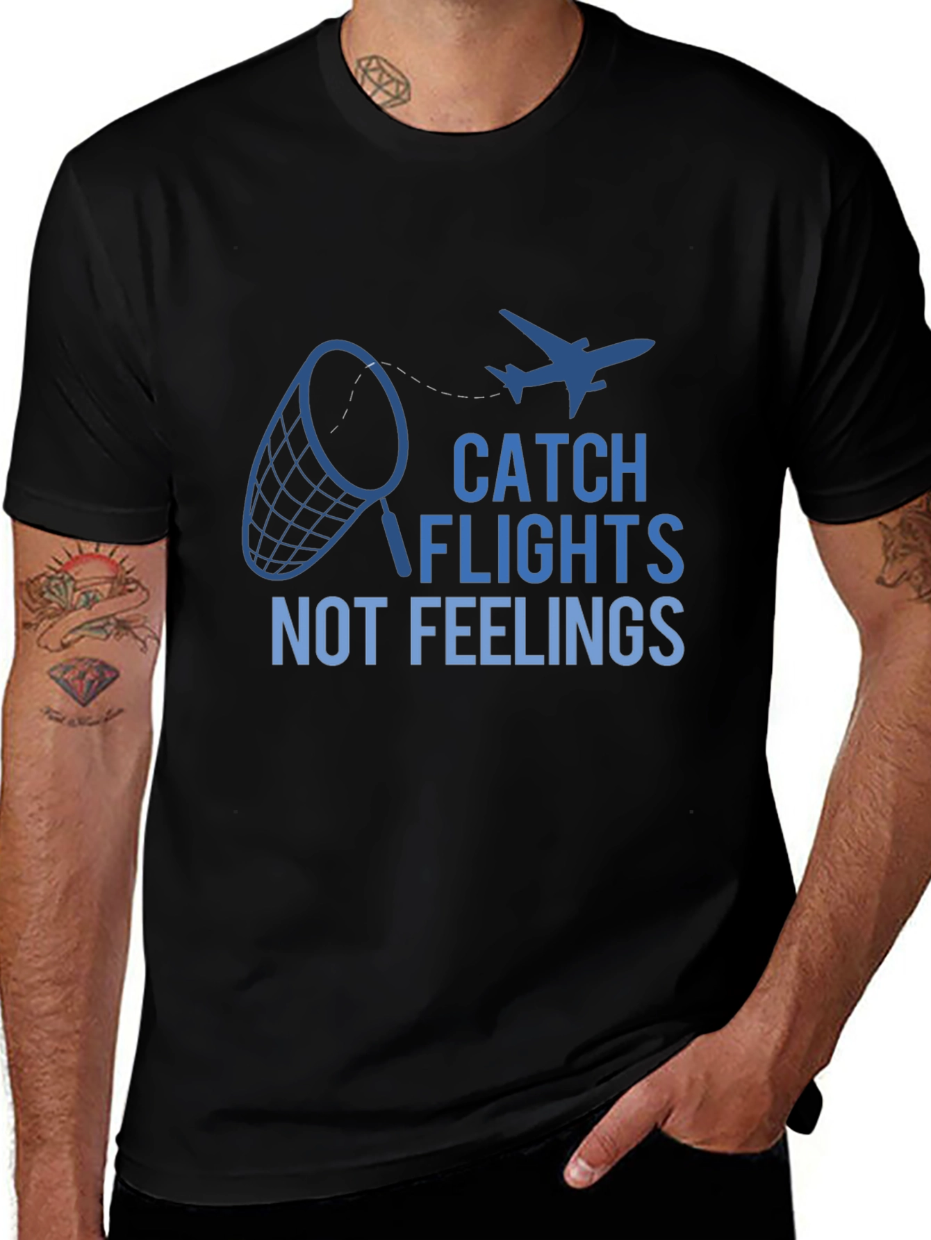 Catch Flights Not Feelings Graphic Tee