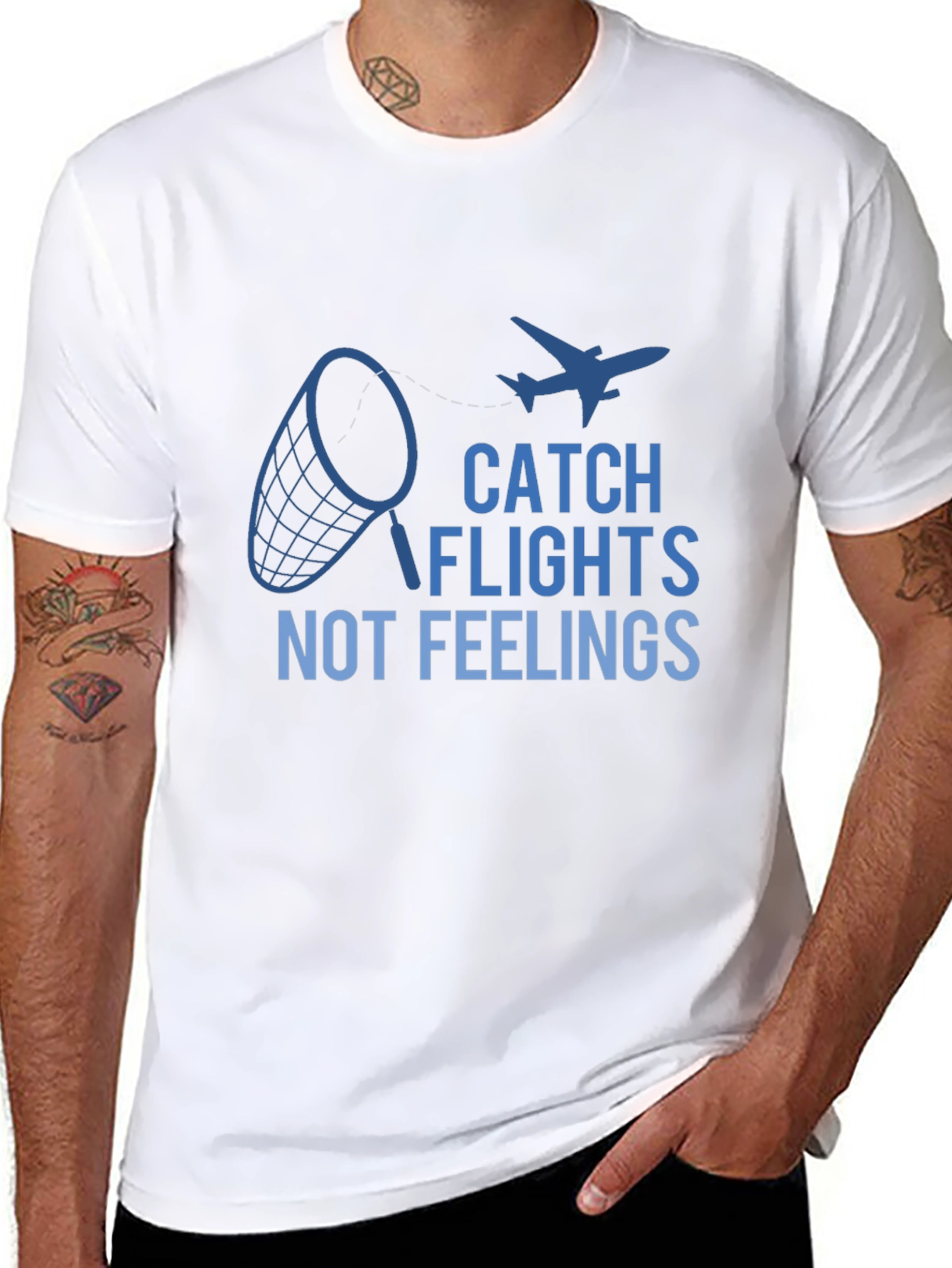 Catch Flights Not Feelings Graphic Tee