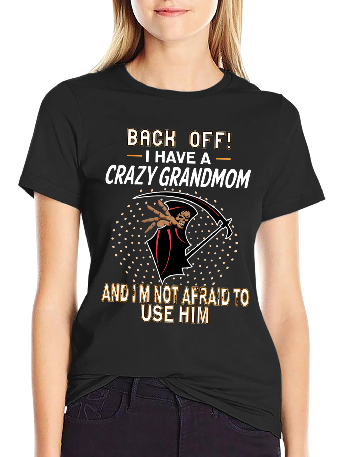 Crazy Grandmom T-Shirt - Back Off Tee