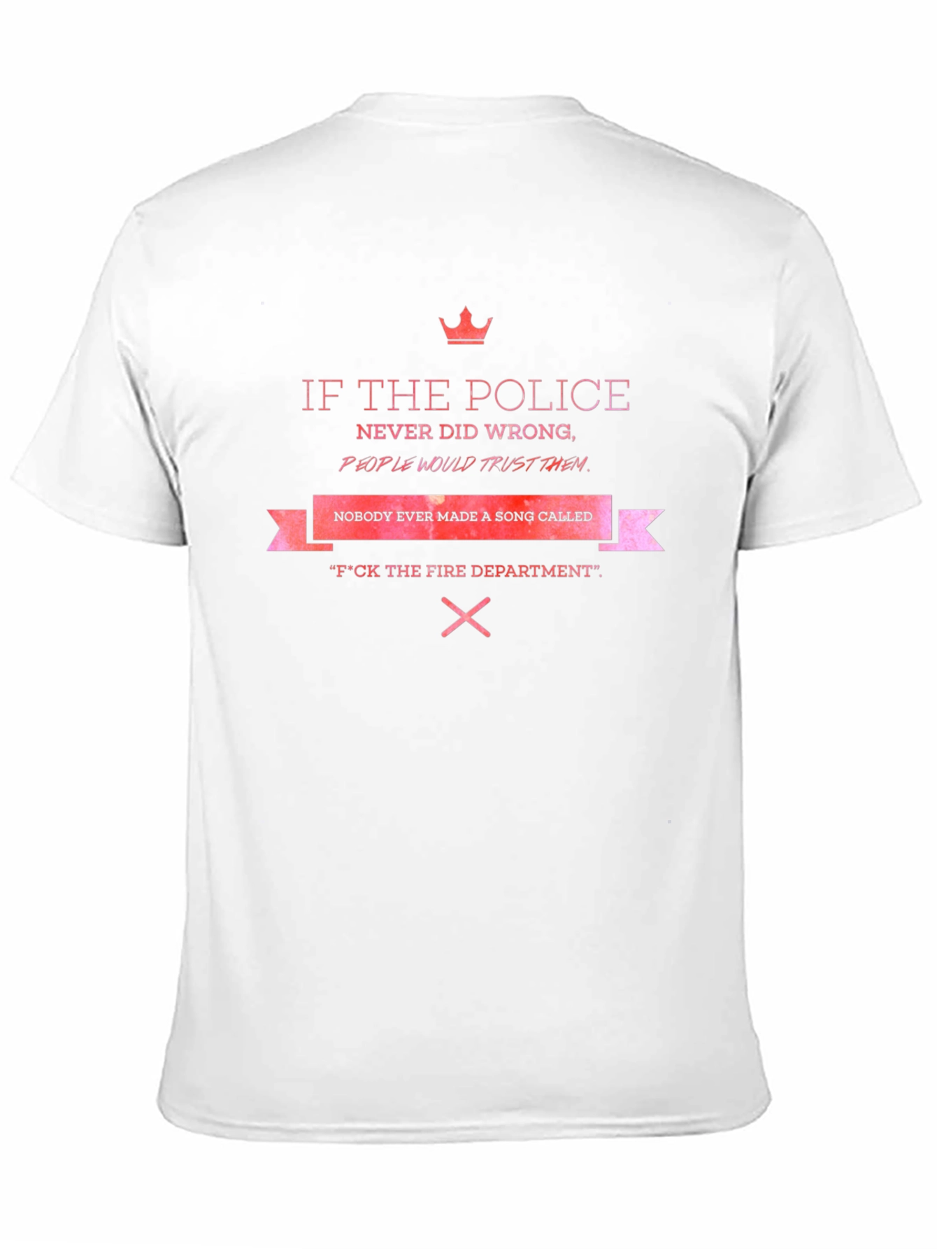 Sarcastic Police & Fire Department T-Shirt