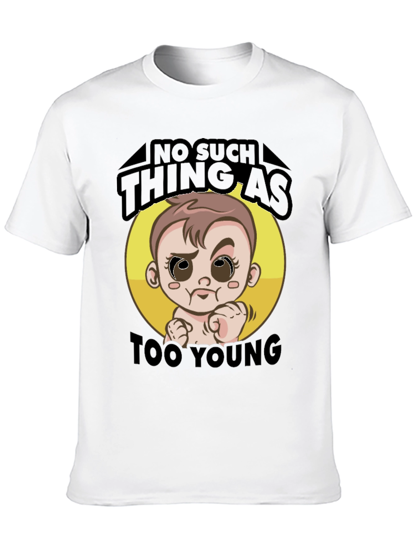 Funny Too Young Baby Graphic T-Shirt