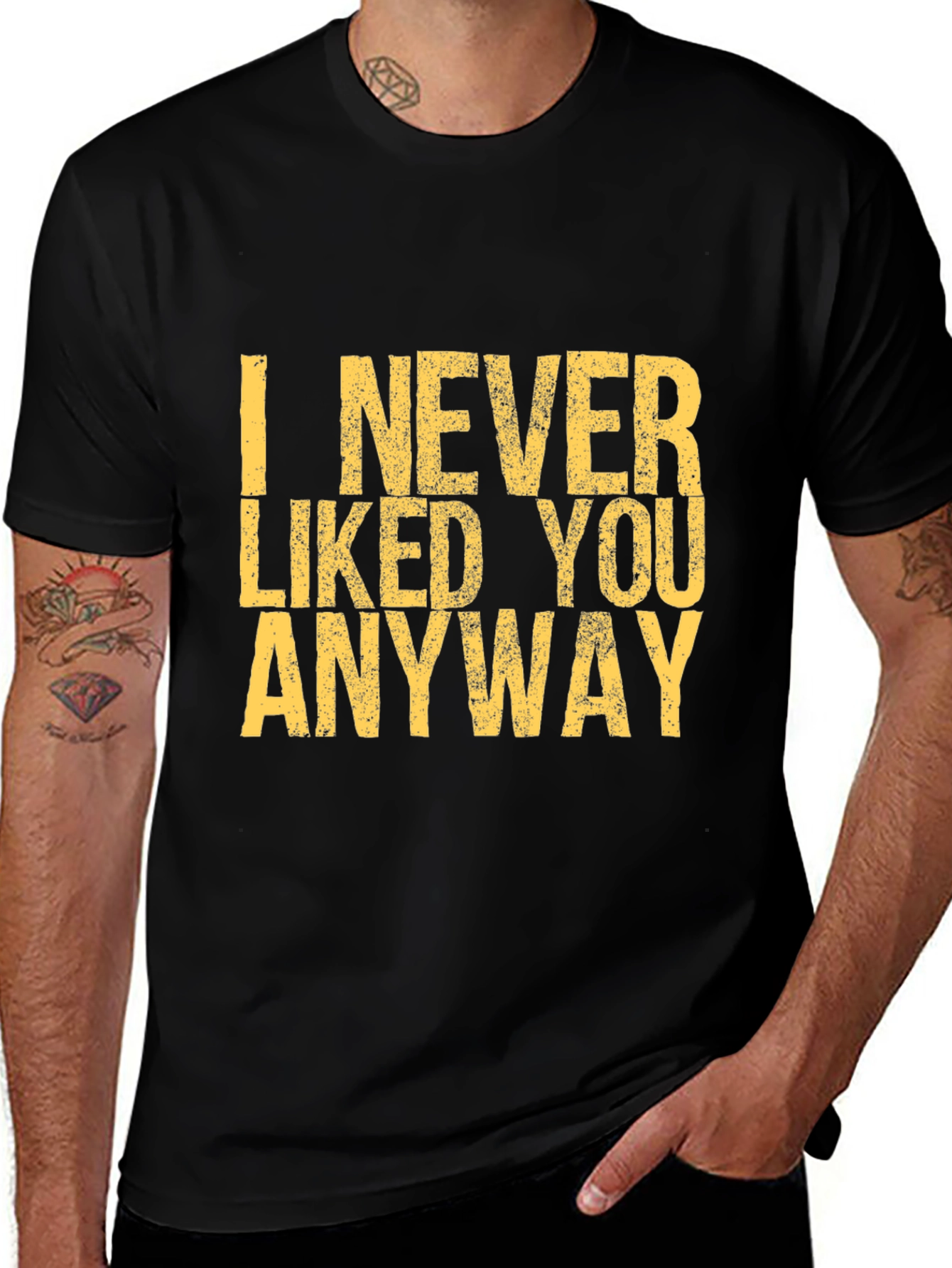 I Never Liked You Anyway Graphic Tee
