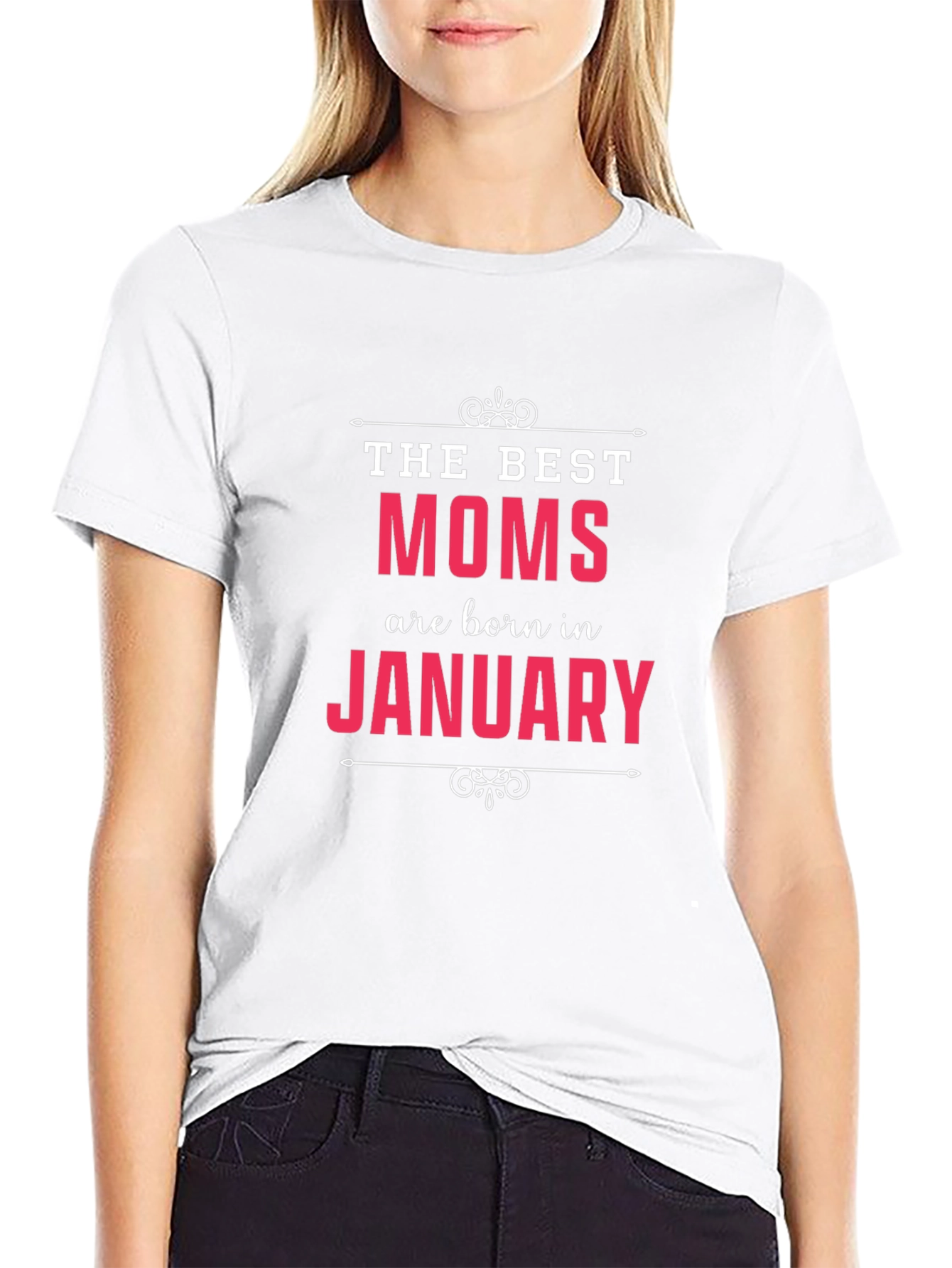 Best Moms are Born in January T-Shirt