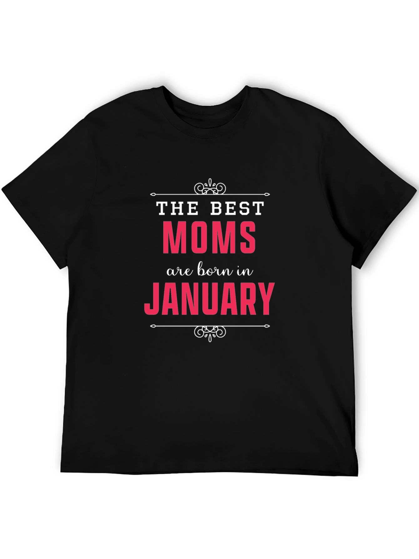 Best Moms are Born in January T-Shirt