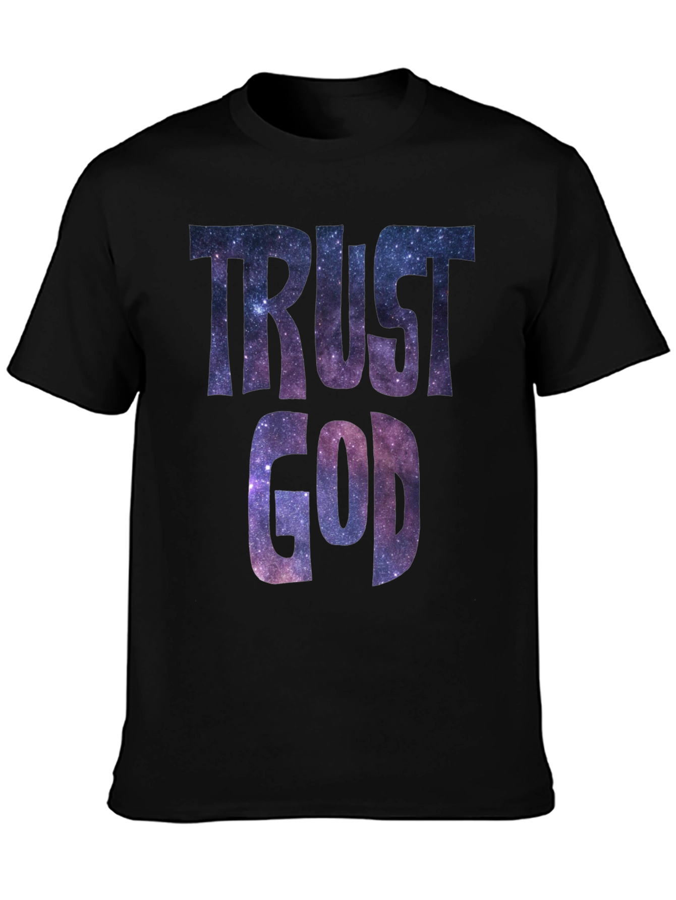 Trust God Galaxy Print Black T-Shirt