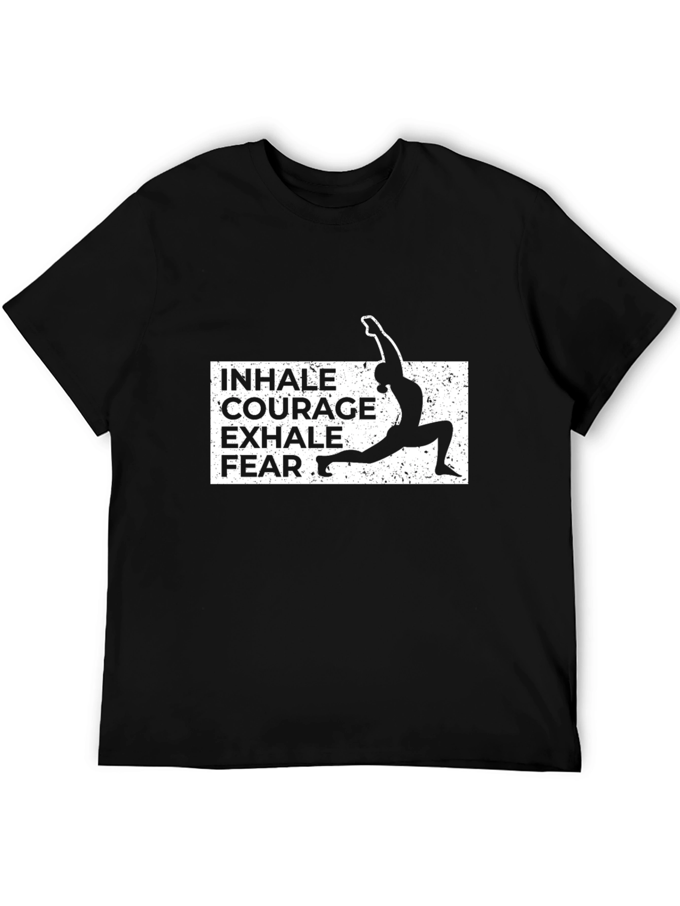 Yoga T-Shirt - Inhale Courage Exhale Fear