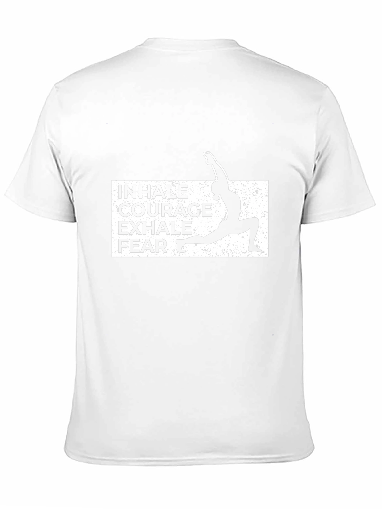 Yoga T-Shirt - Inhale Courage Exhale Fear