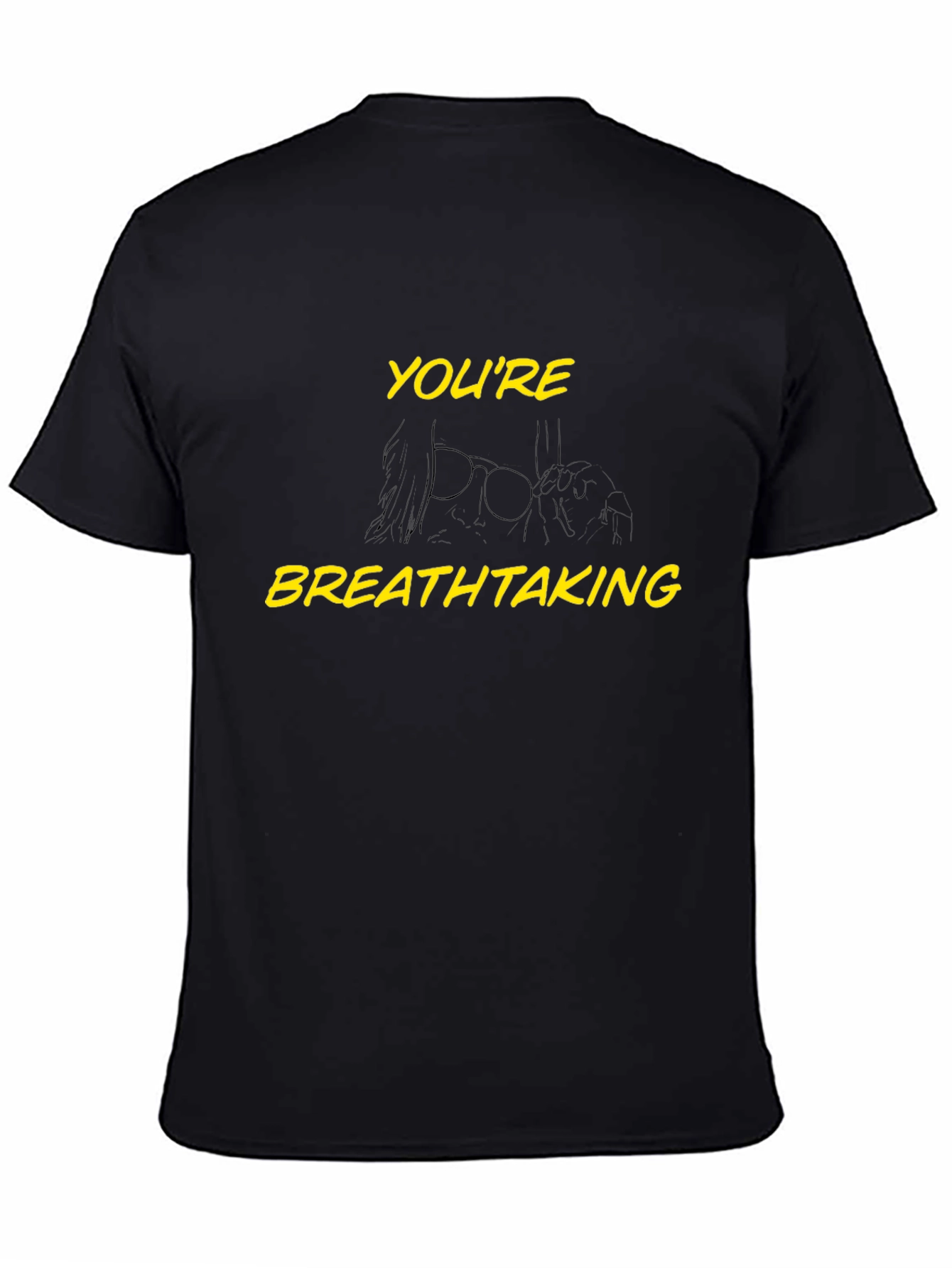 Youre Breathtaking Graphic Tee