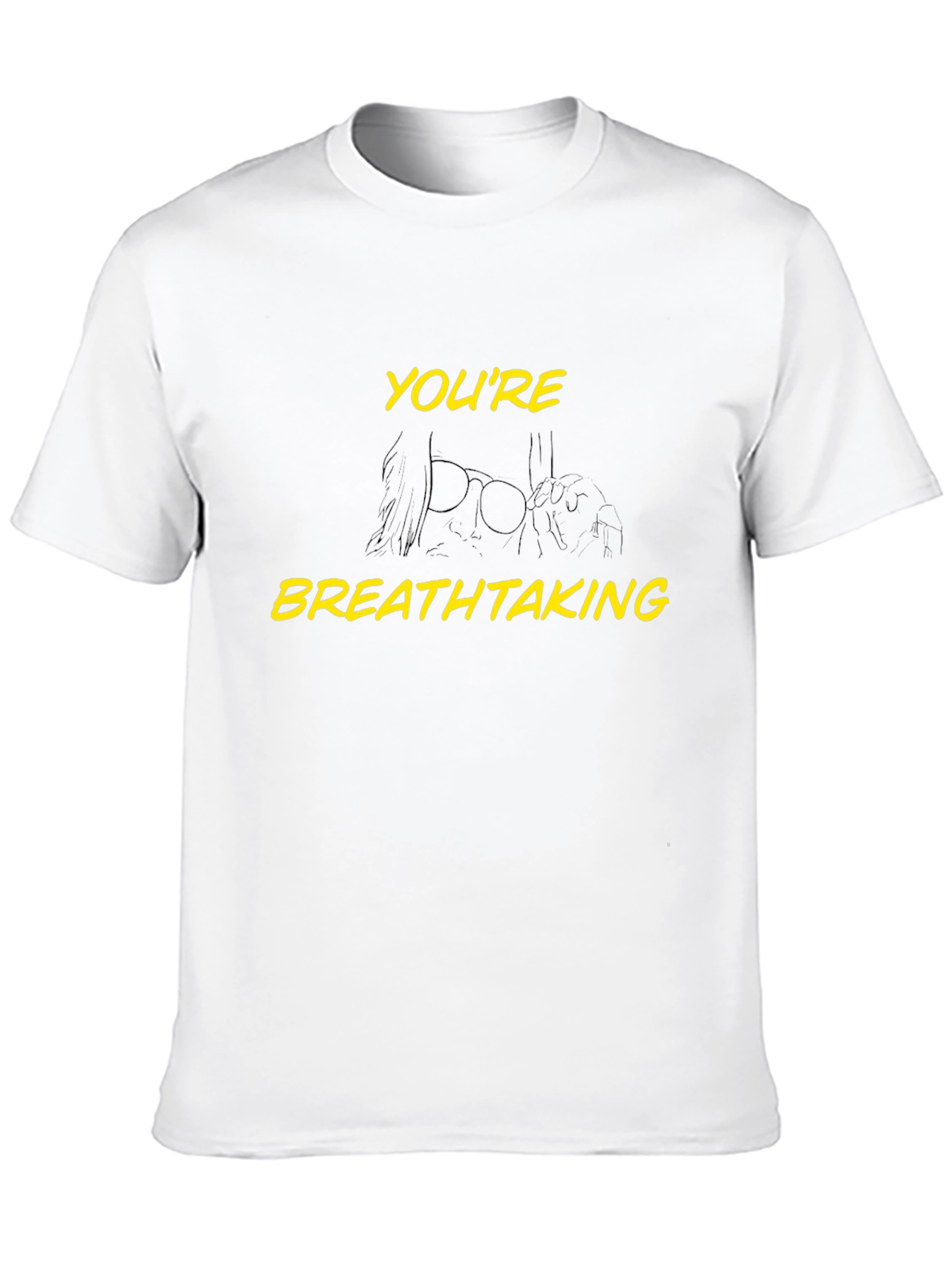 Youre Breathtaking Graphic Tee