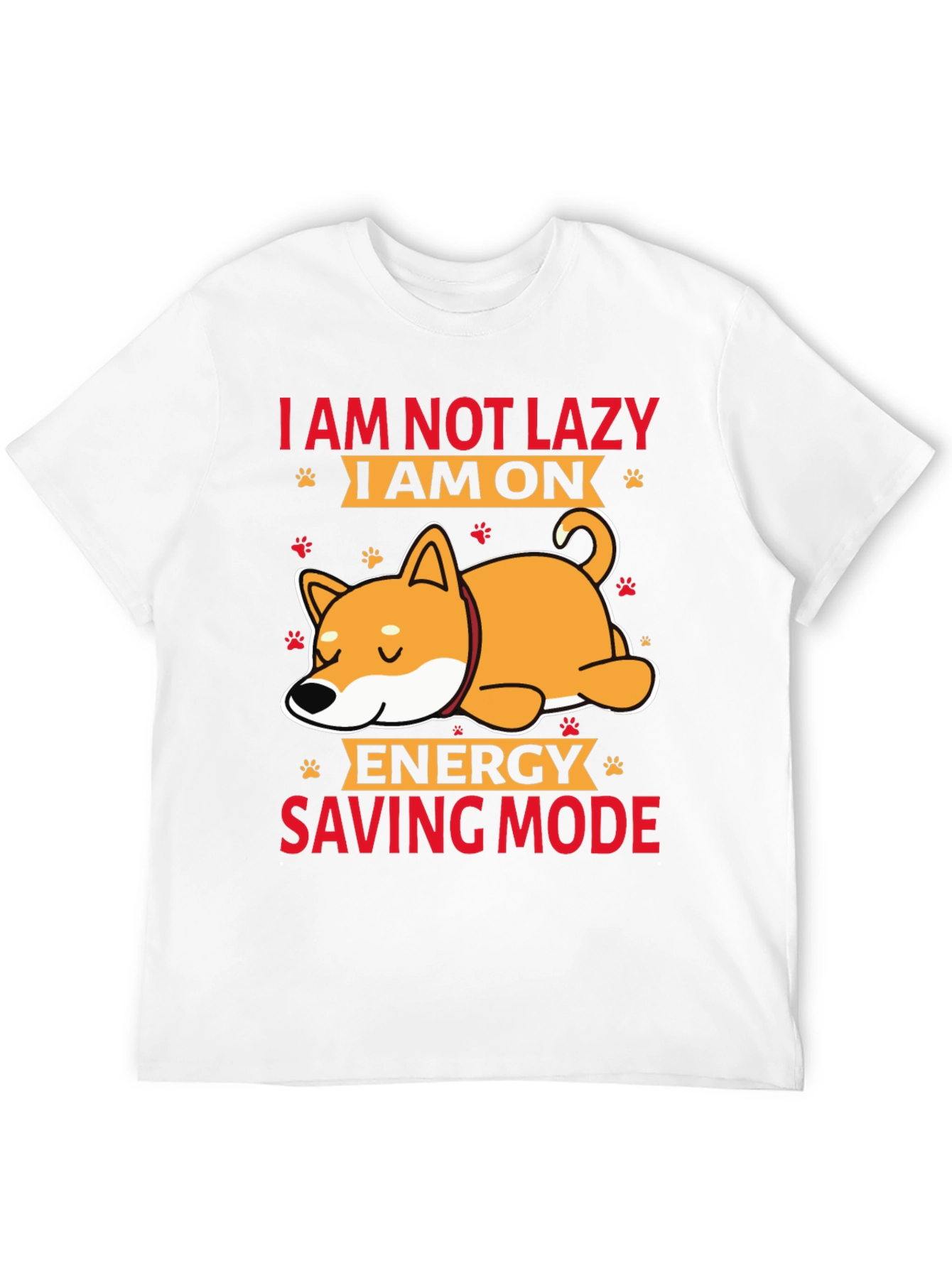 I am not Lazy Energy Saving Mode T-Shirt